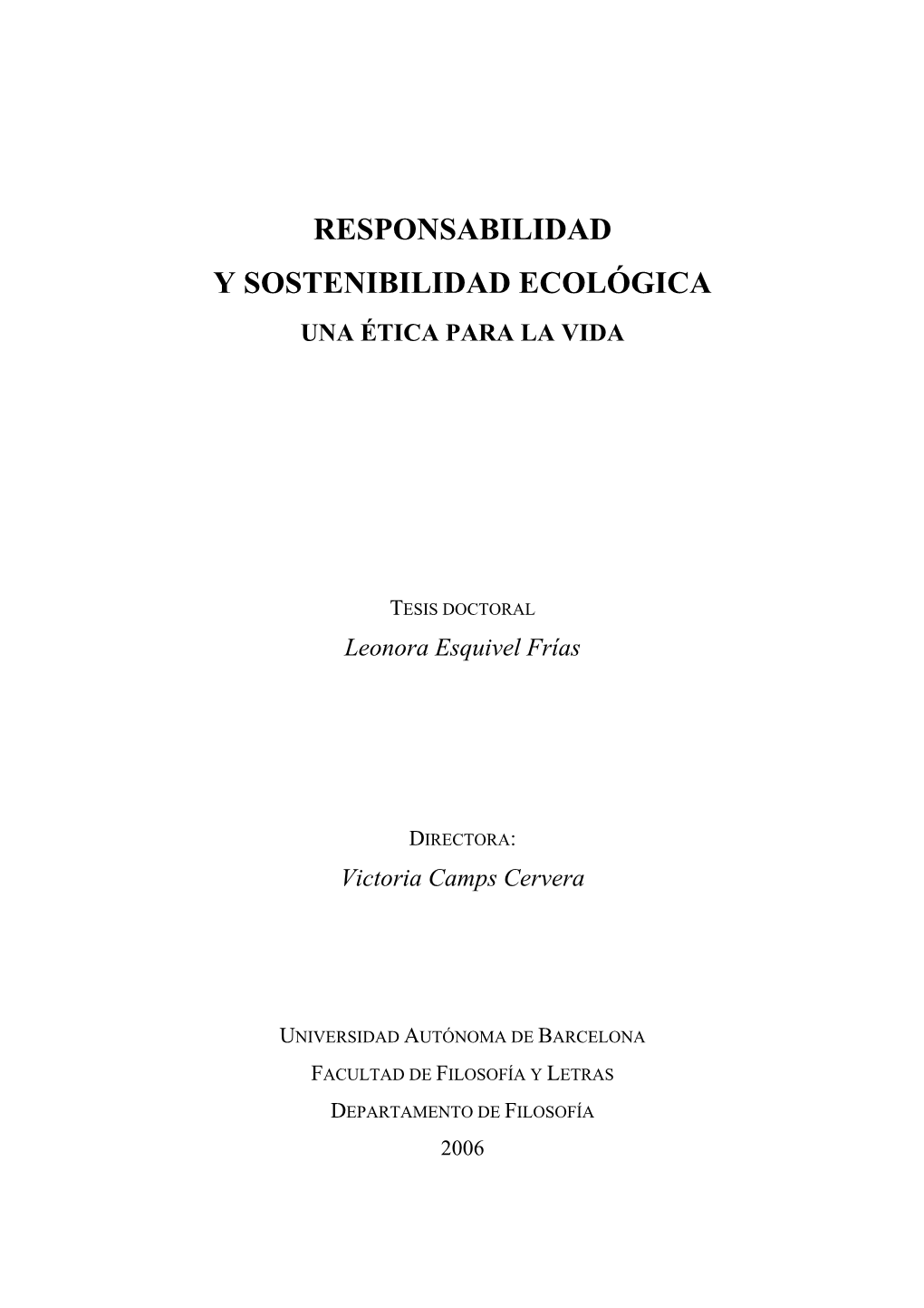 Responsabilidad Y Sostenibilidad Ecológica Una Ética Para La Vida