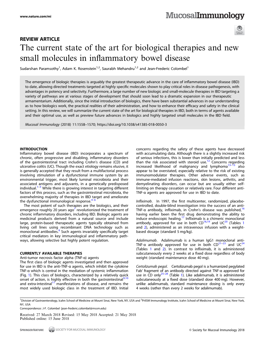 The Current State of the Art for Biological Therapies and New Small Molecules in Inﬂammatory Bowel Disease