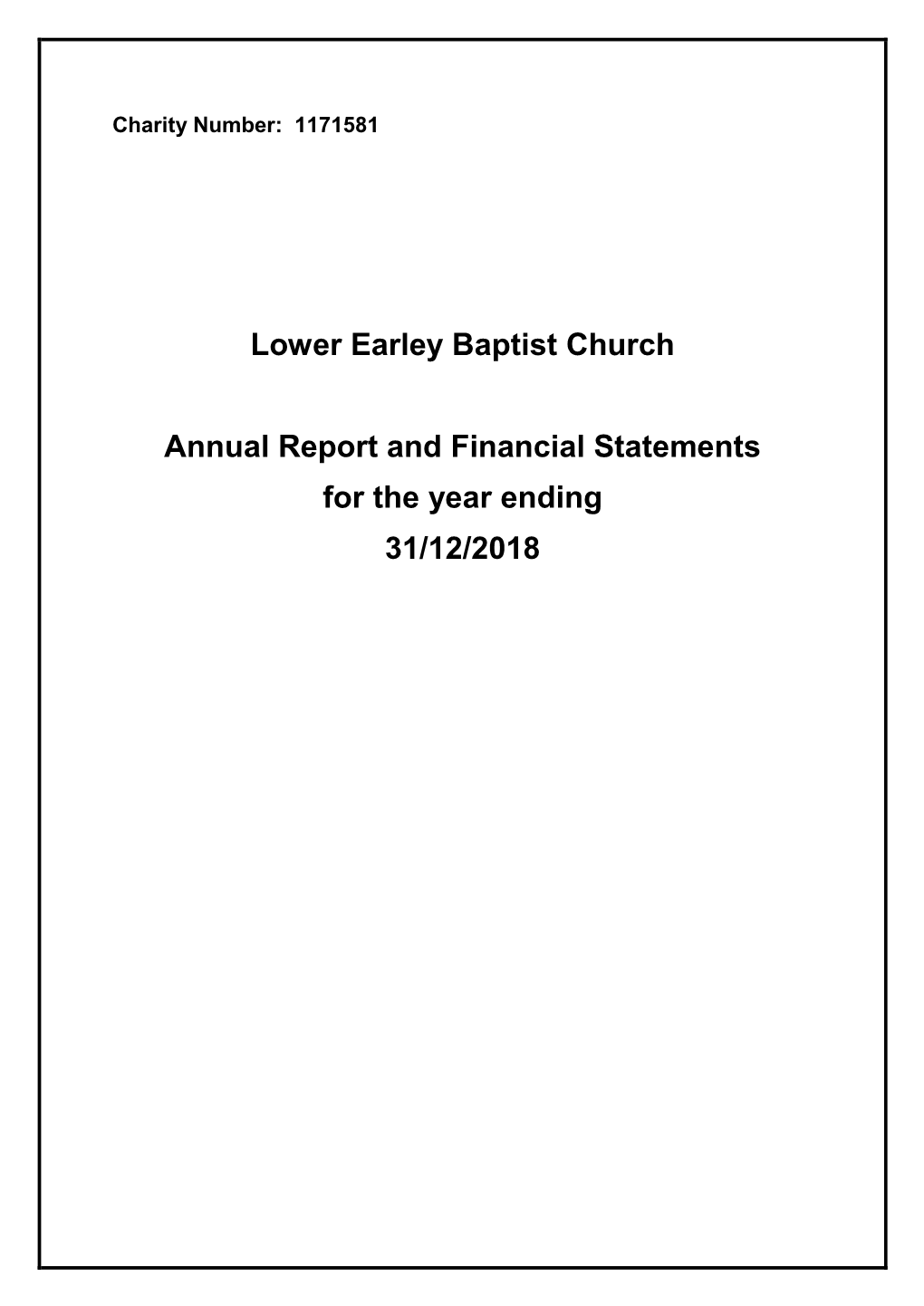 Lower Earley Baptist Church Annual Report and Financial Statements for the Year Ending 31/12/2018