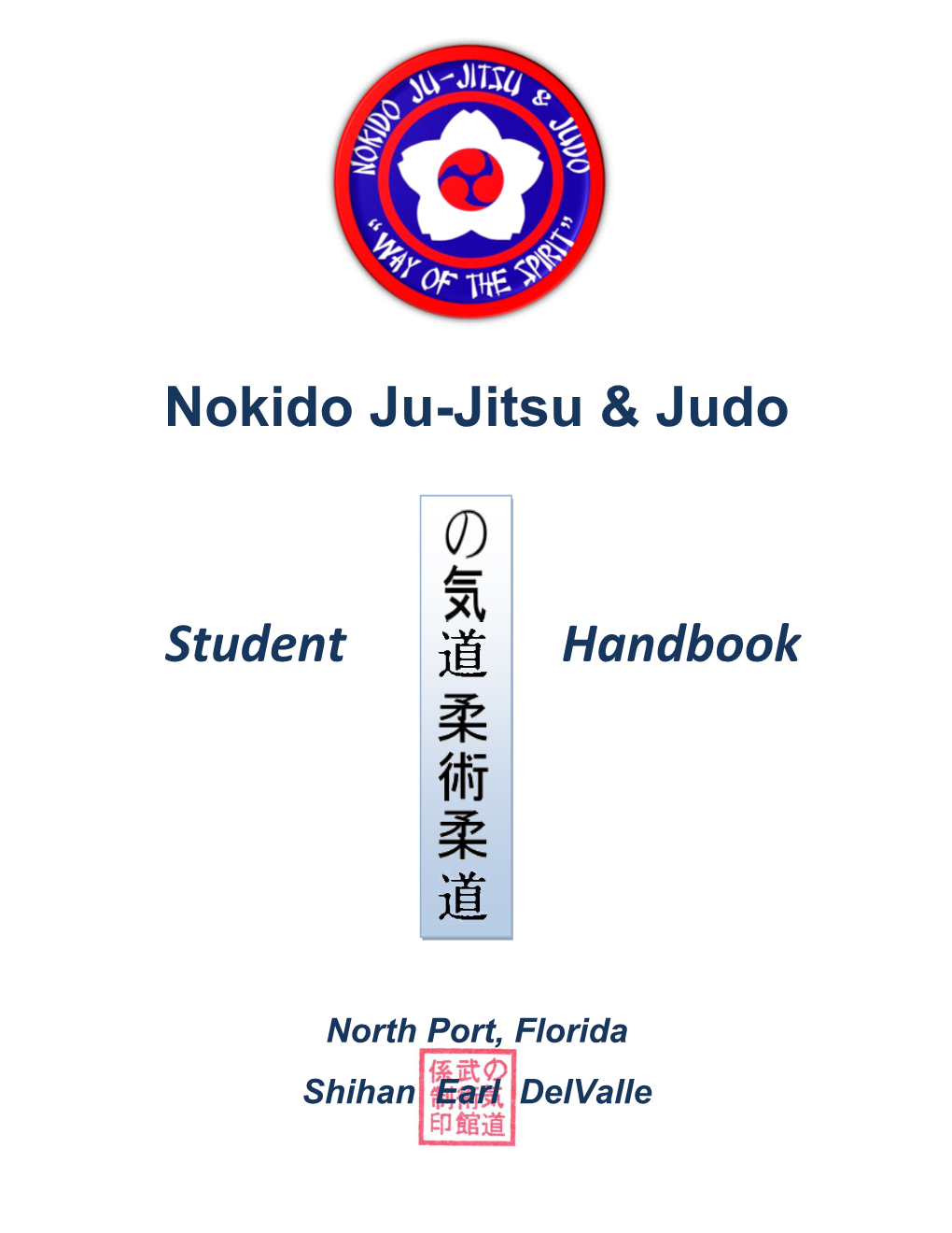 Nokido Ju-Jitsu & Judo Student Handbook