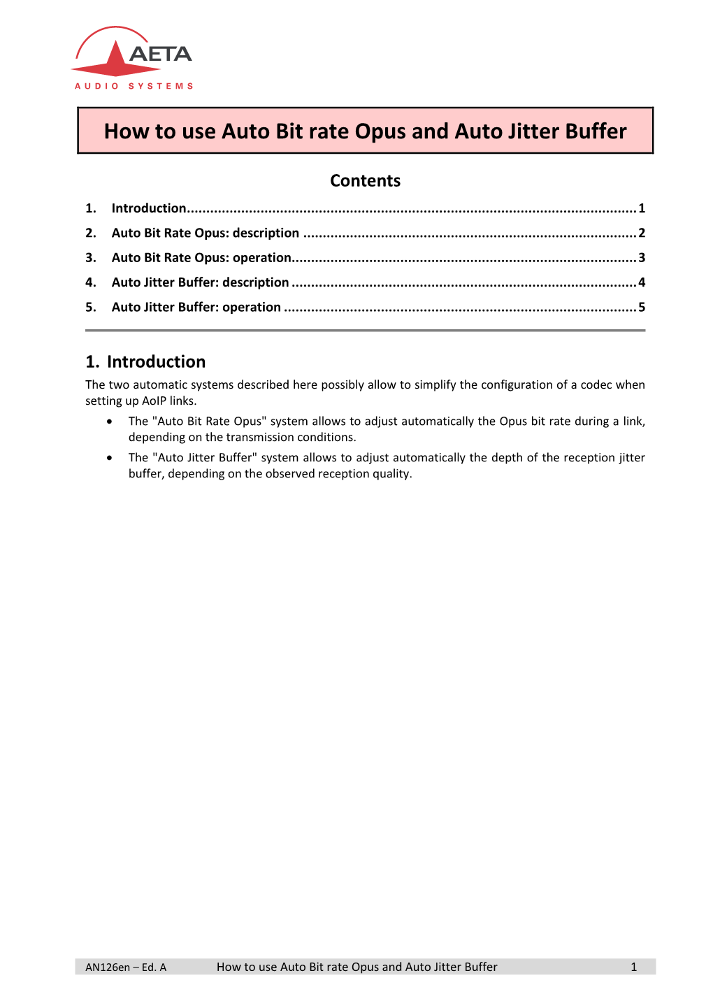 How to Use Auto Bit Rate Opus and Auto Jitter Buffer