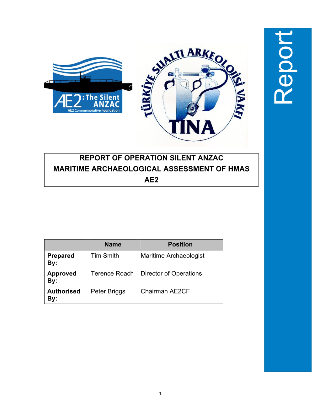 REPORT OFOPERATIONSILENTANZAC Peter Briggs Terence Roach Tim Smith Name