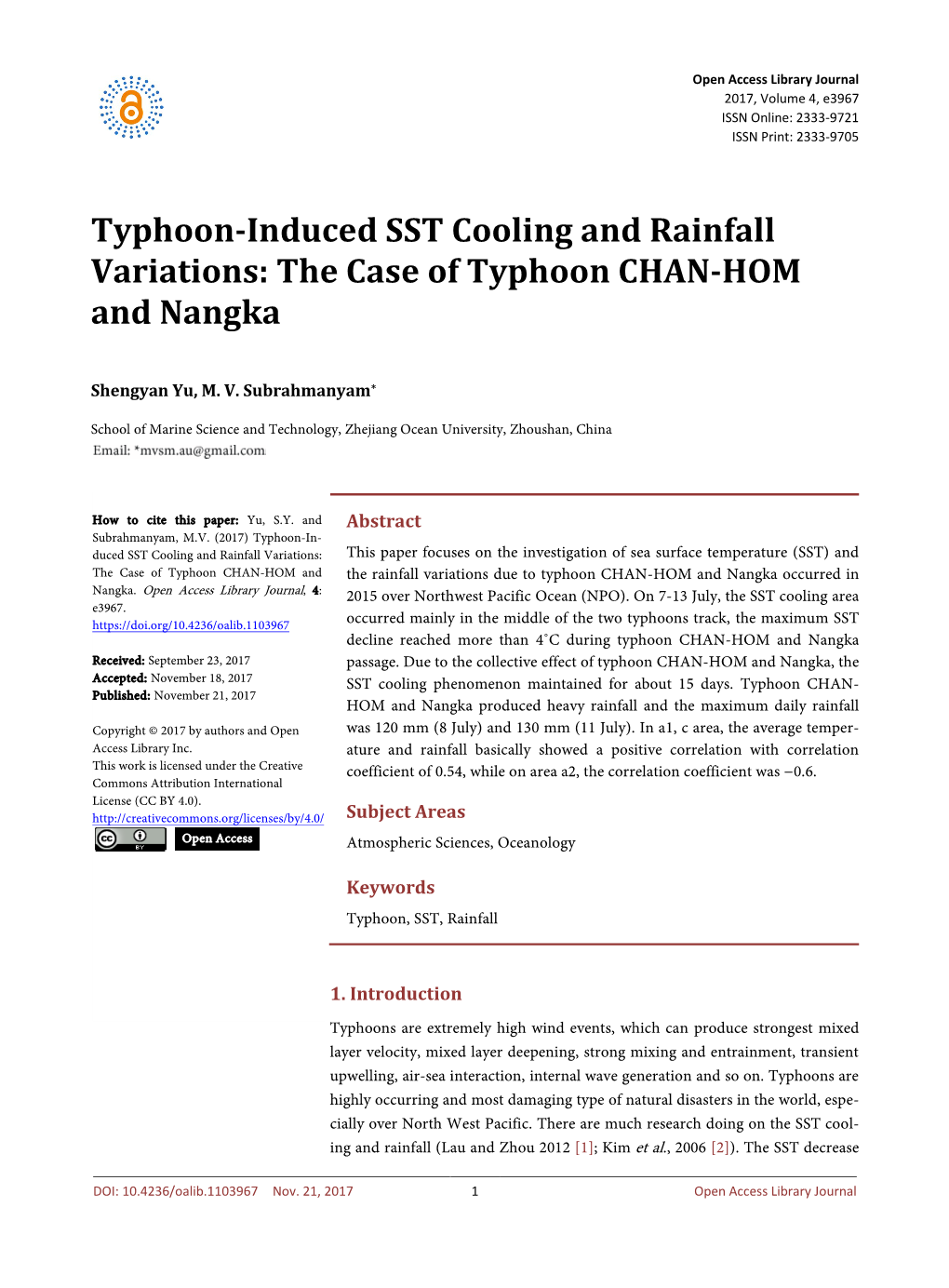Typhoon-Induced SST Cooling and Rainfall Variations: the Case of Typhoon CHAN-HOM and Nangka