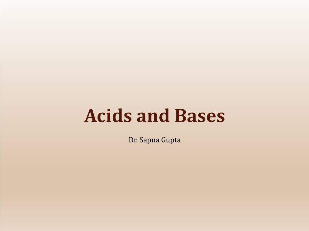 Conjugate Acid Base Pairs • Conjugate Base: Formed from an Acid When It Donates a Proton to a Base