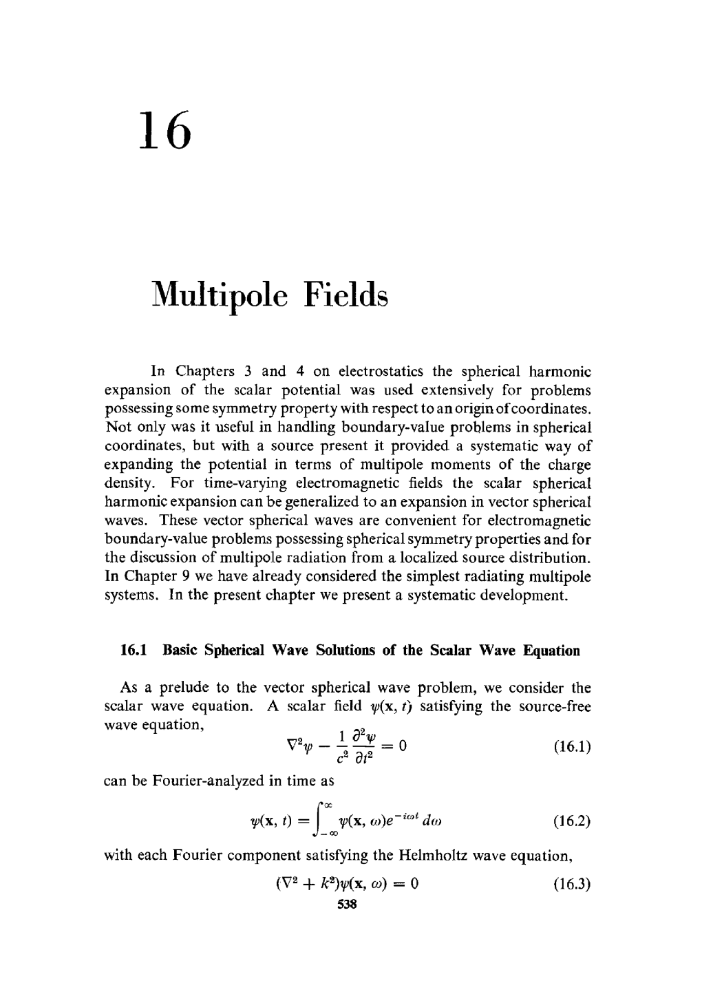Classical Electrodynamics for the First Few Values of I the Explicit Forms Are
