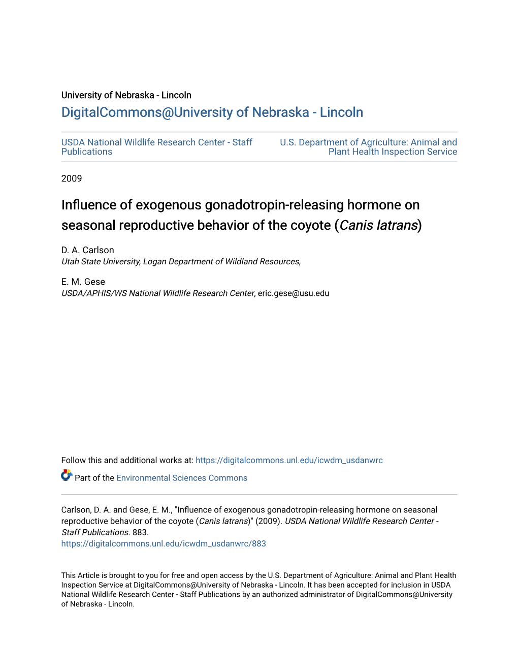 Influence of Exogenous Gonadotropin-Releasing Hormone on Seasonal Reproductive Behavior of the Coyote (Canis Latrans)