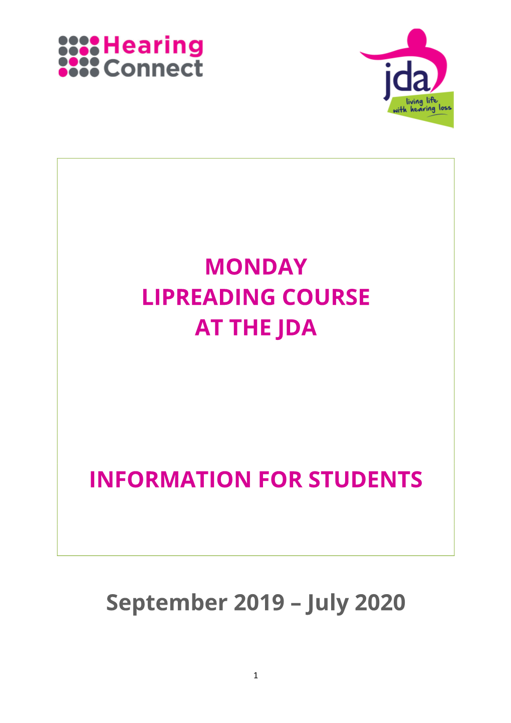 MONDAY LIPREADING COURSE at the JDA INFORMATION for STUDENTS September 2019 – July 2020