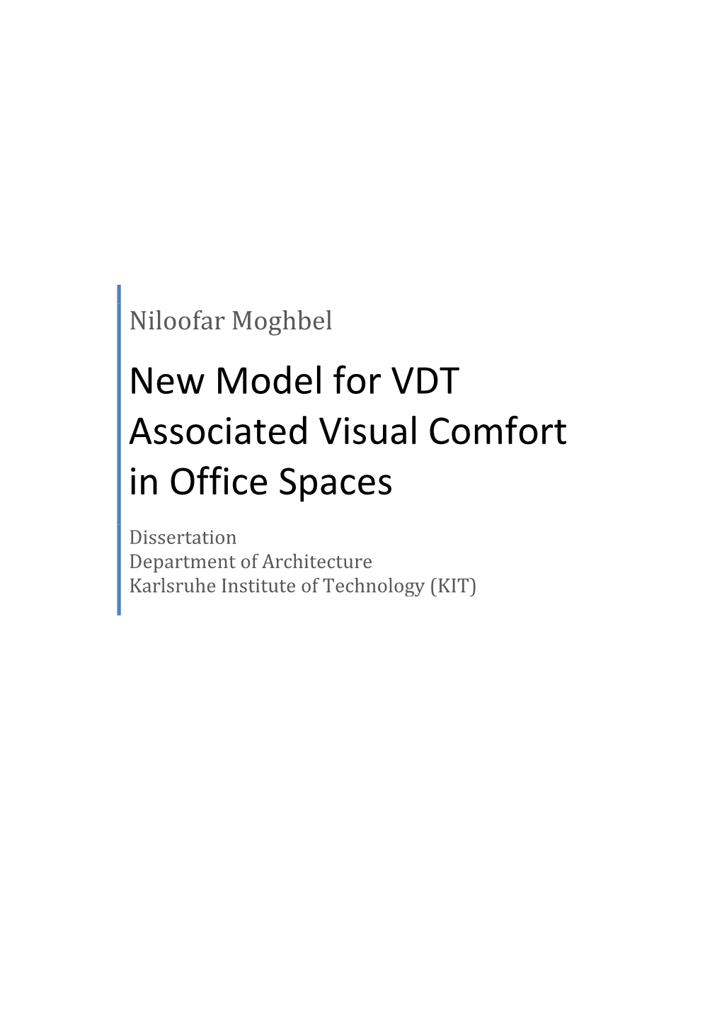 New Model for VDT Associated Visual Comfort in Office Spaces