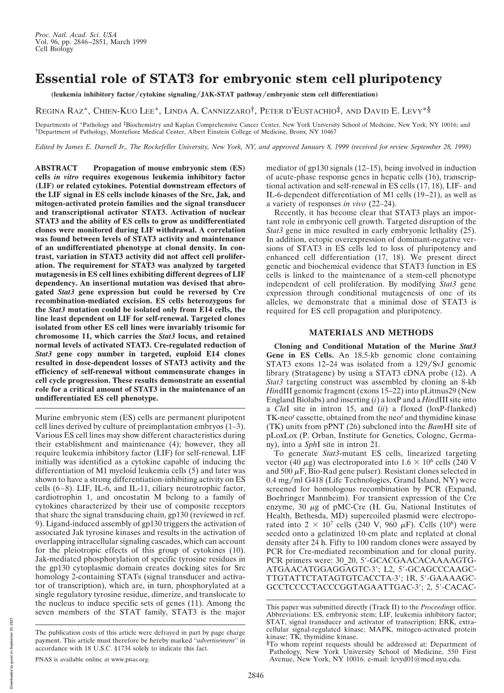 Essential Role of STAT3 for Embryonic Stem Cell Pluripotency (Leukemia Inhibitory Factor͞cytokine Signaling͞jak-STAT Pathway͞embryonic Stem Cell Differentiation)