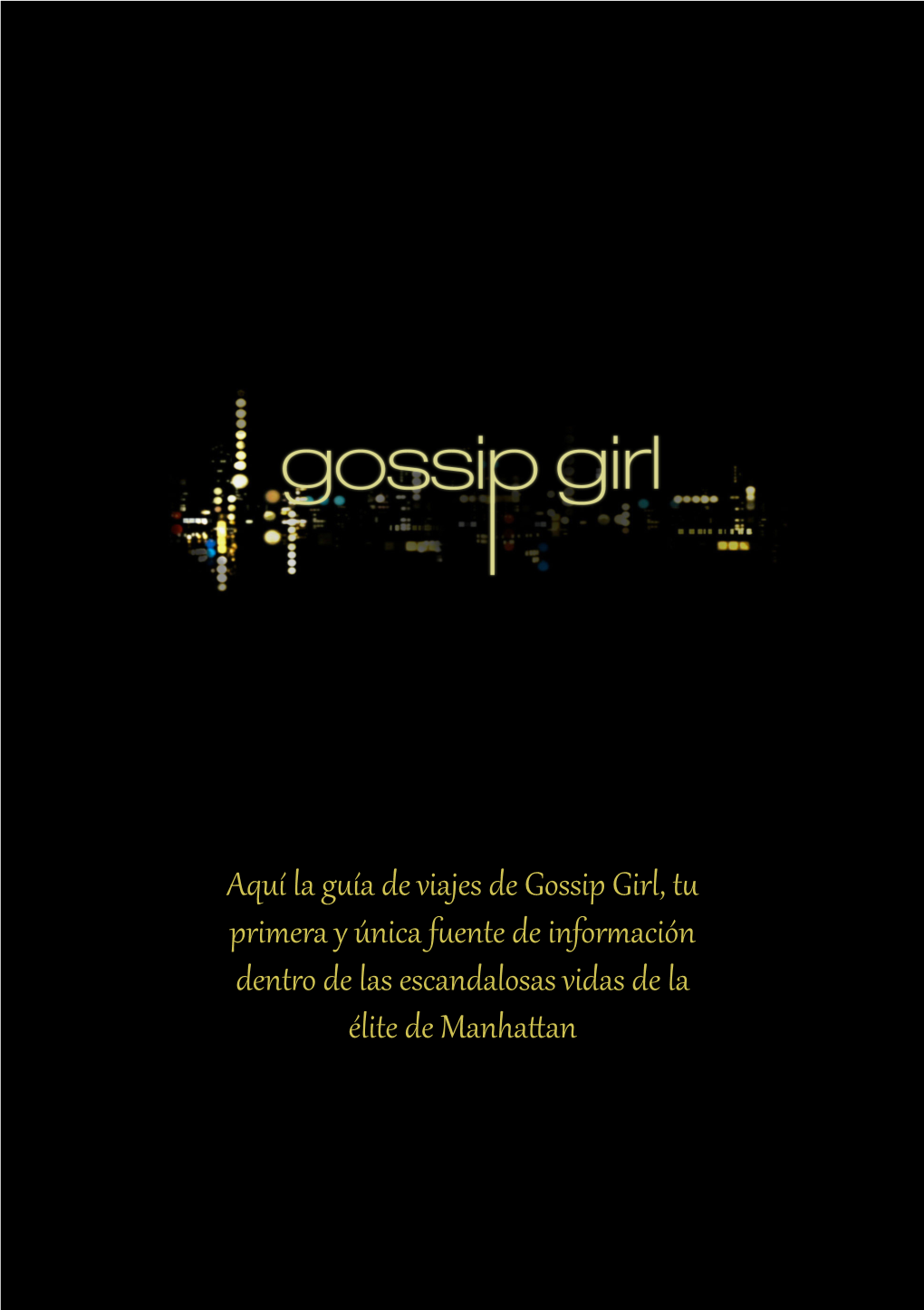 La Manhattan De «Gossip Girl