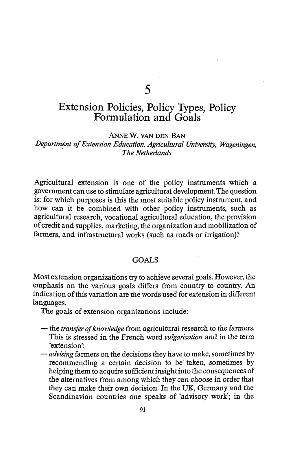 Extension Policies, Policy Types, Policy Formulation and Goals