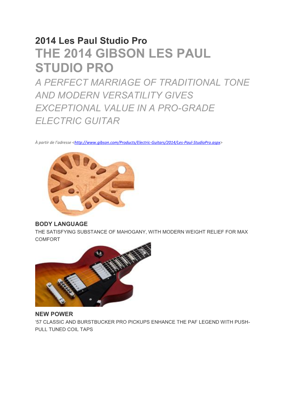 The 2014 Gibson Les Paul Studio Pro a Perfect Marriage of Traditional Tone and Modern Versatility Gives Exceptional Value in a Pro-Grade Electric Guitar
