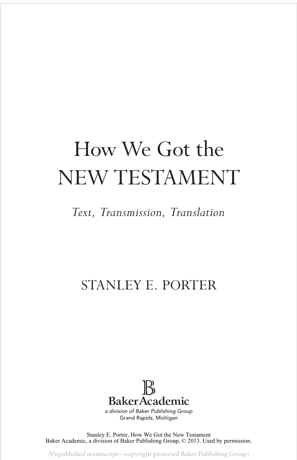 How We Got the NEW TESTAMENT