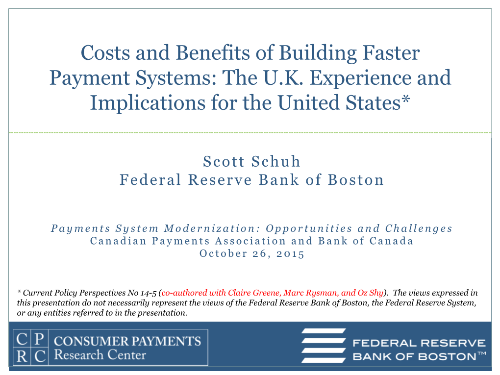 Costs and Benefits of Building Faster Payment Systems: the U.K