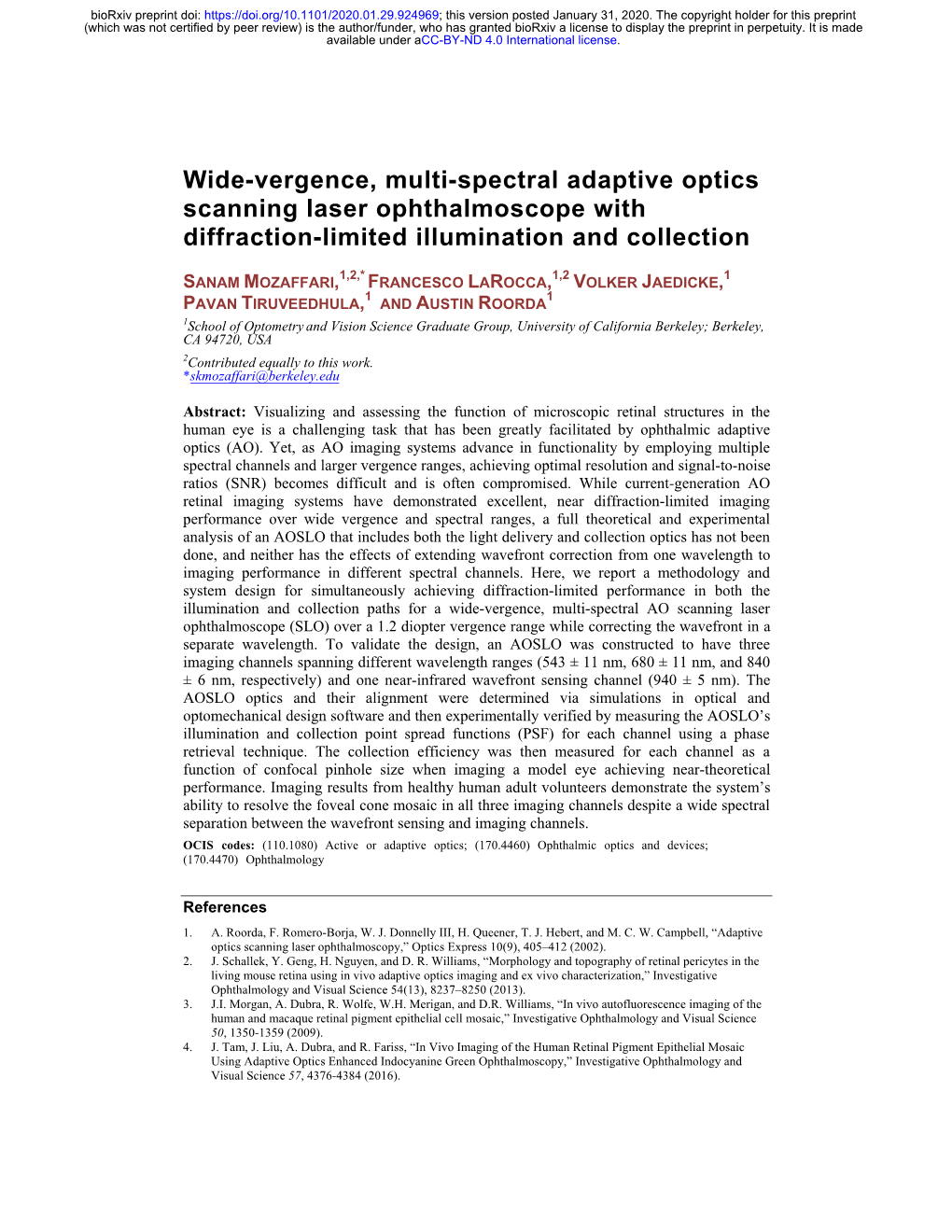 Wide-Vergence, Multi-Spectral Adaptive Optics Scanning Laser Ophthalmoscope with Diffraction-Limited Illumination and Collection