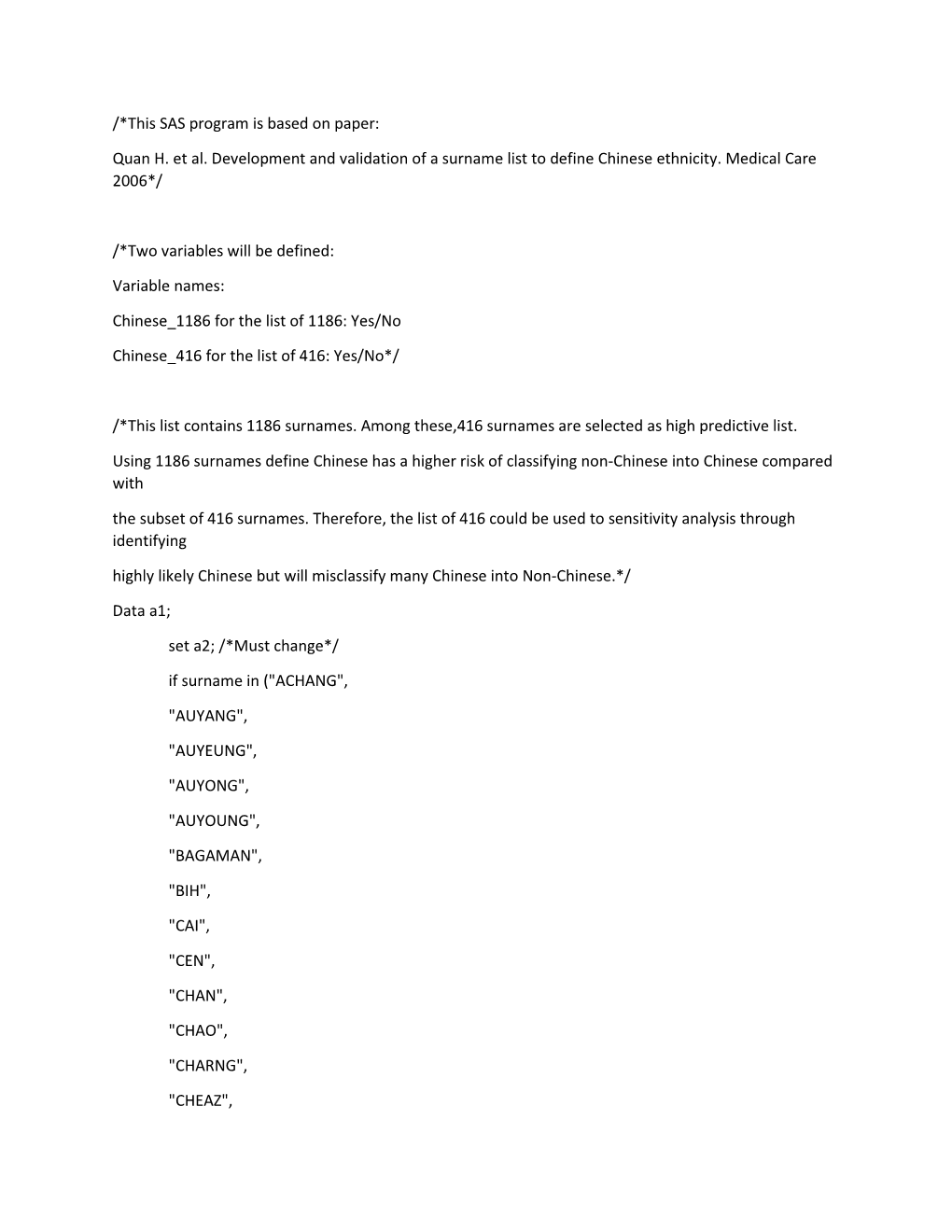 *This SAS Program Is Based on Paper: Quan H. Et Al. Development And