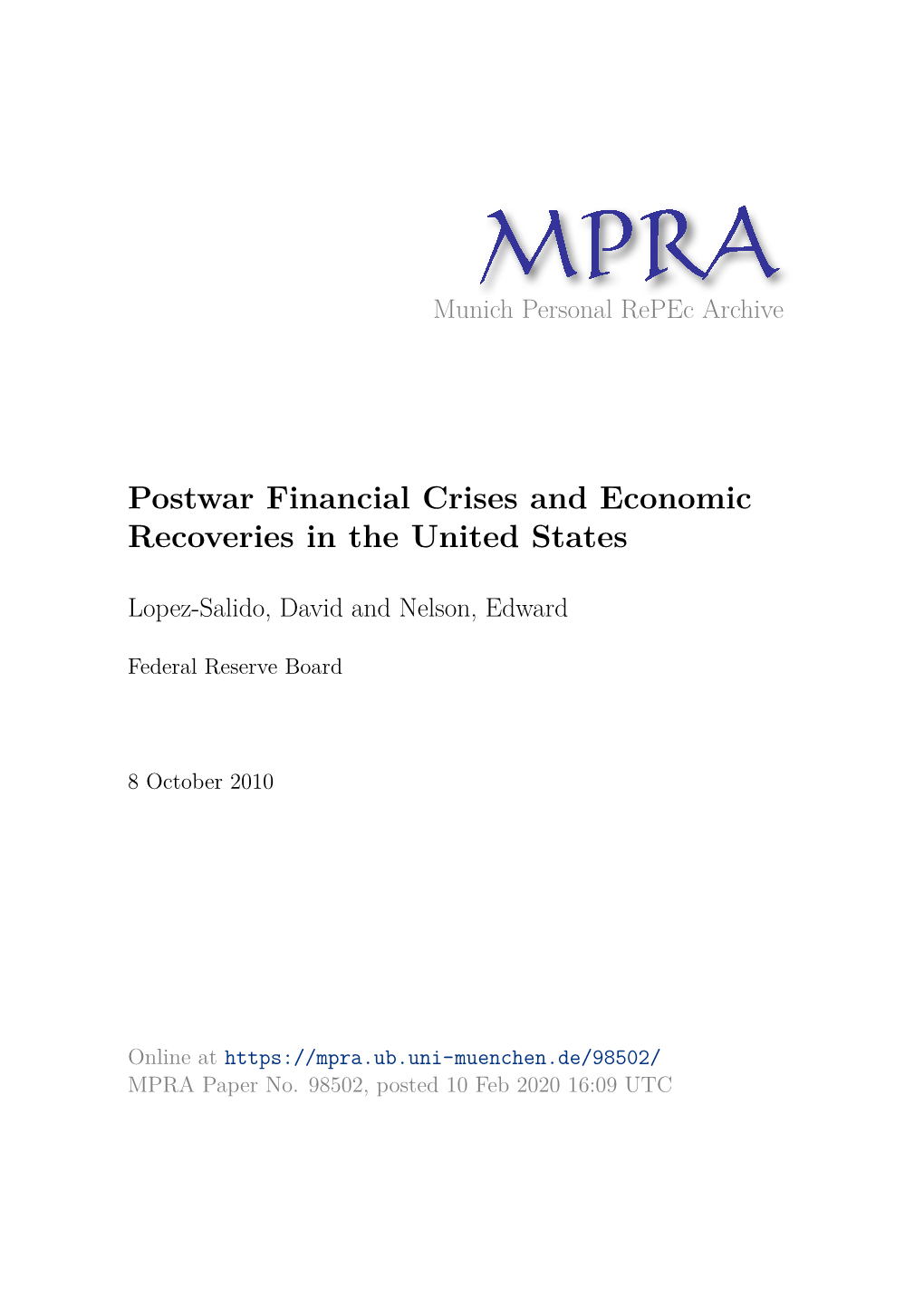 Postwar Financial Crises and Economic Recoveries in the United States