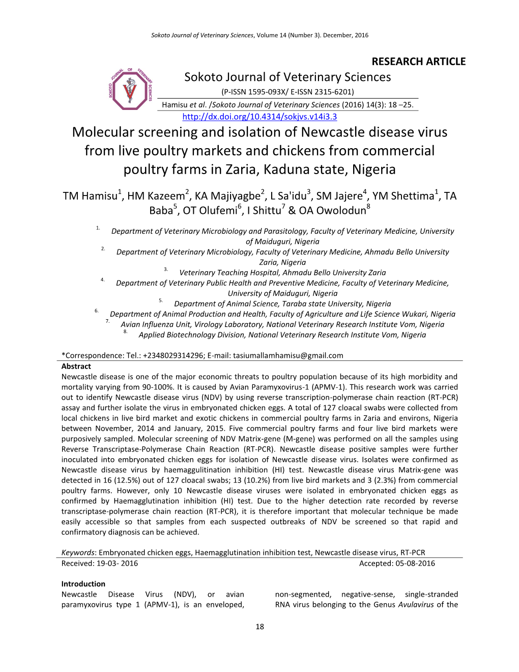 Molecular Screening and Isolation of Newcastle Disease Virus from Live Poultry Markets and Chickens from Commercial Poultry Farms in Zaria, Kaduna State, Nigeria