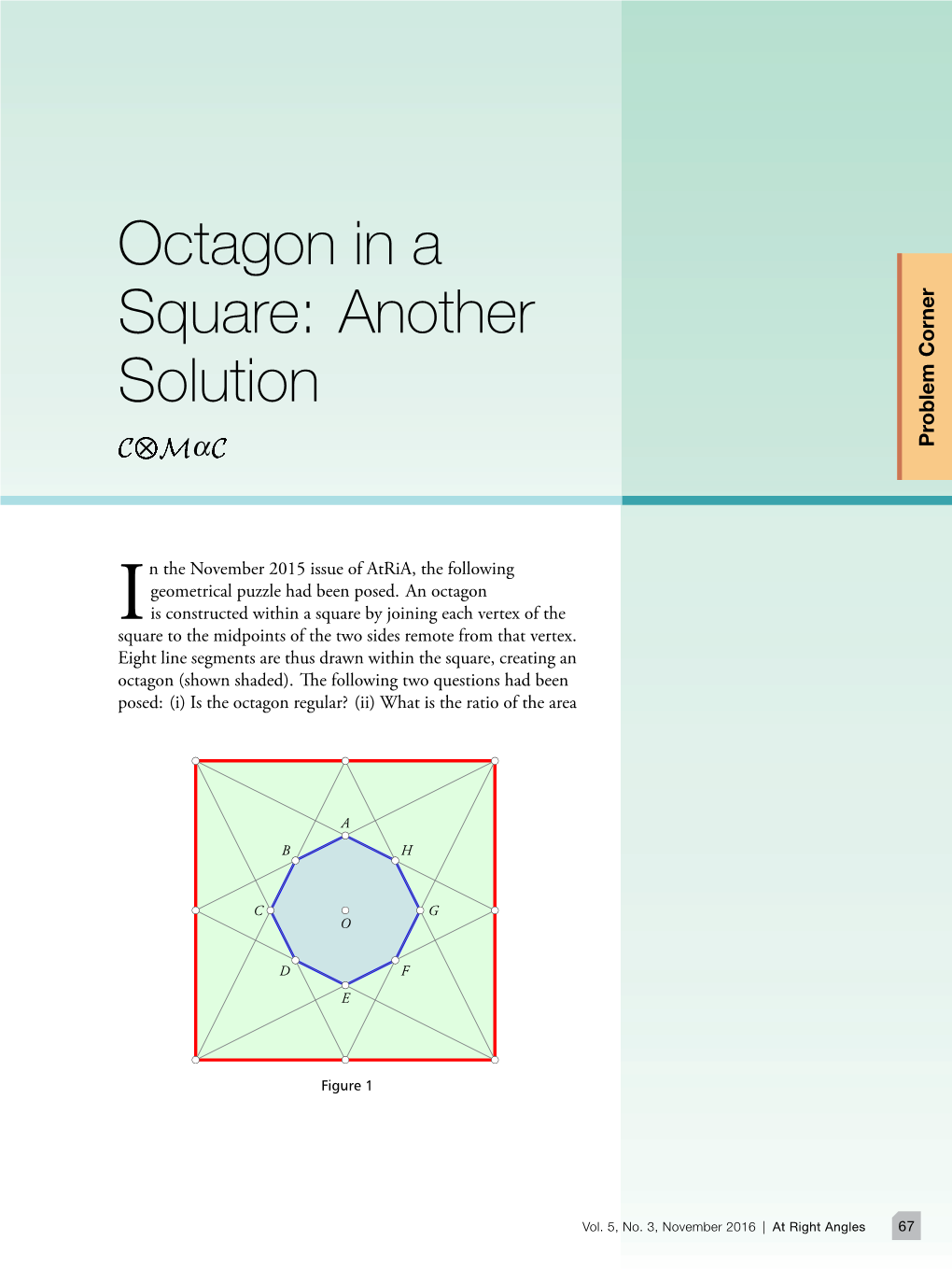 Octagon in a Square: Another Solution Problem Corner Problem