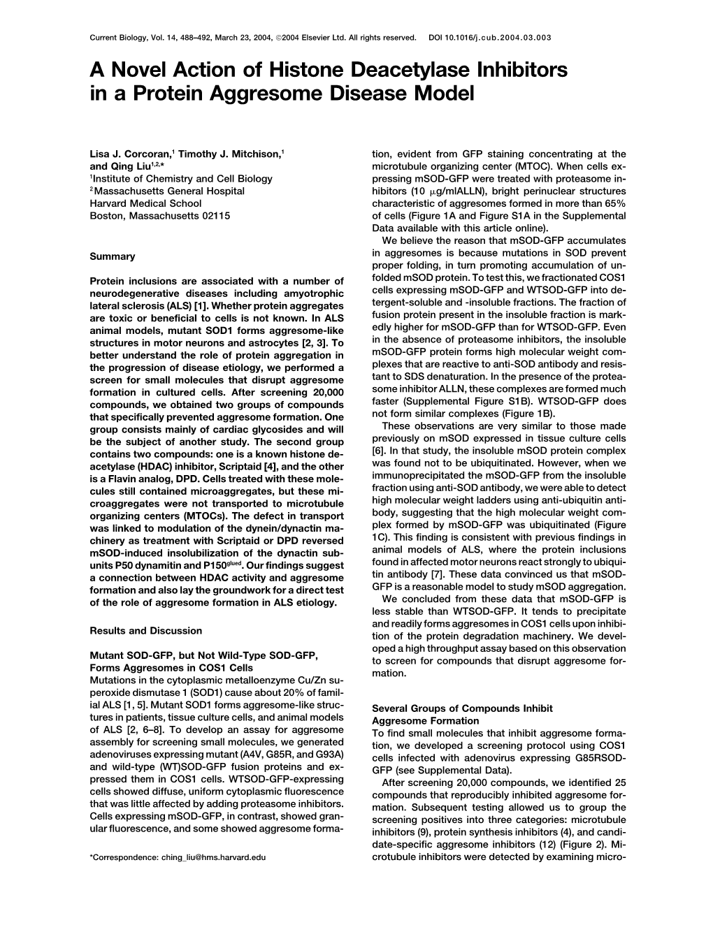 A Novel Action of Histone Deacetylase Inhibitors in a Protein Aggresome Disease Model