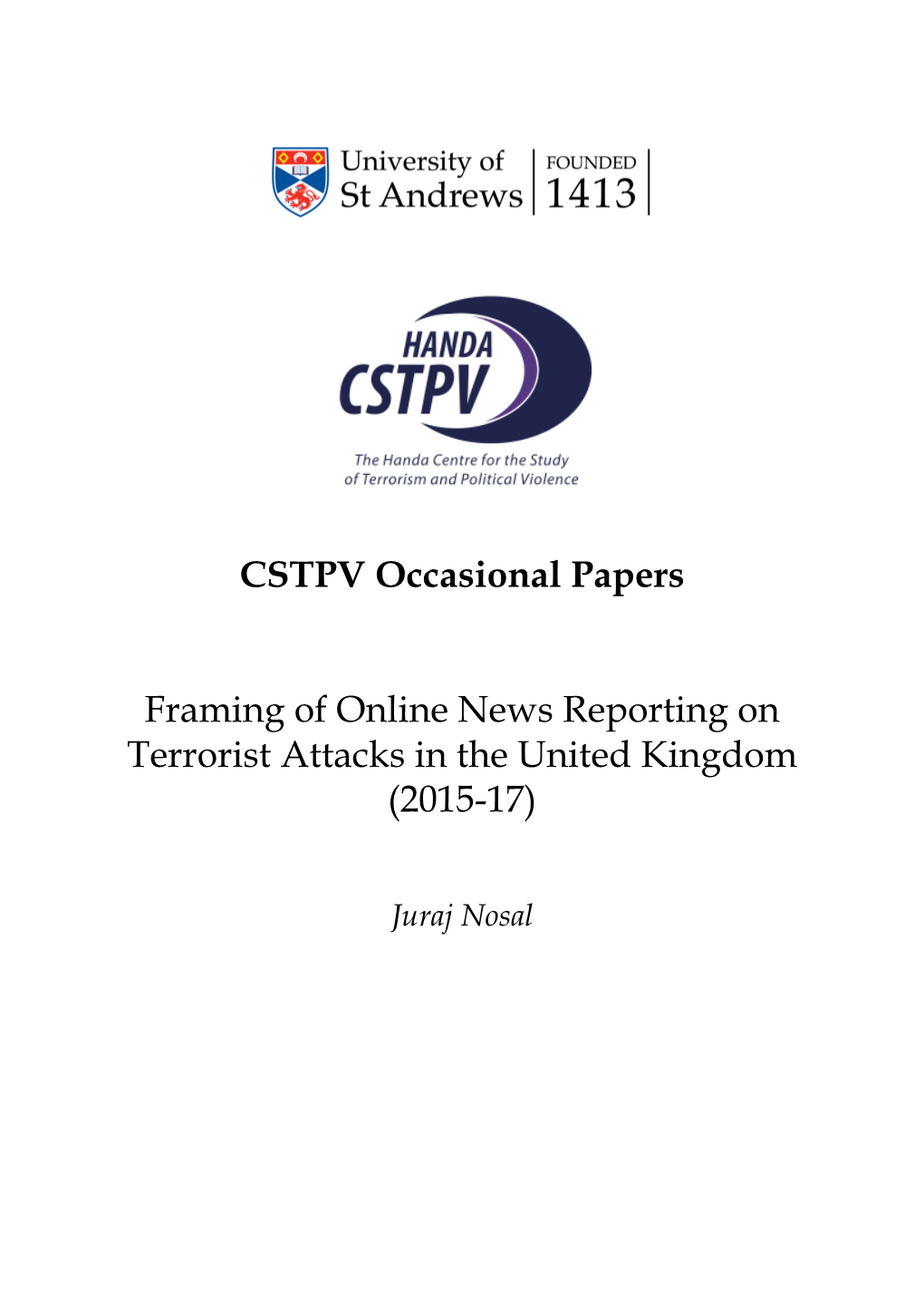 CSTPV Occasional Papers Framing of Online News Reporting on Terrorist