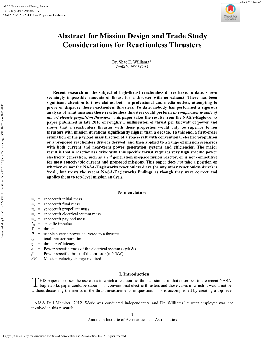 Mission Design and Trade Study Considerations for Reactionless Thrusters