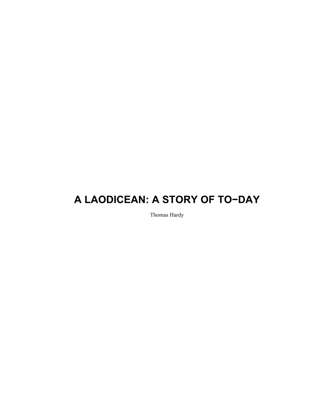 A Laodicean: a Story of To−Day
