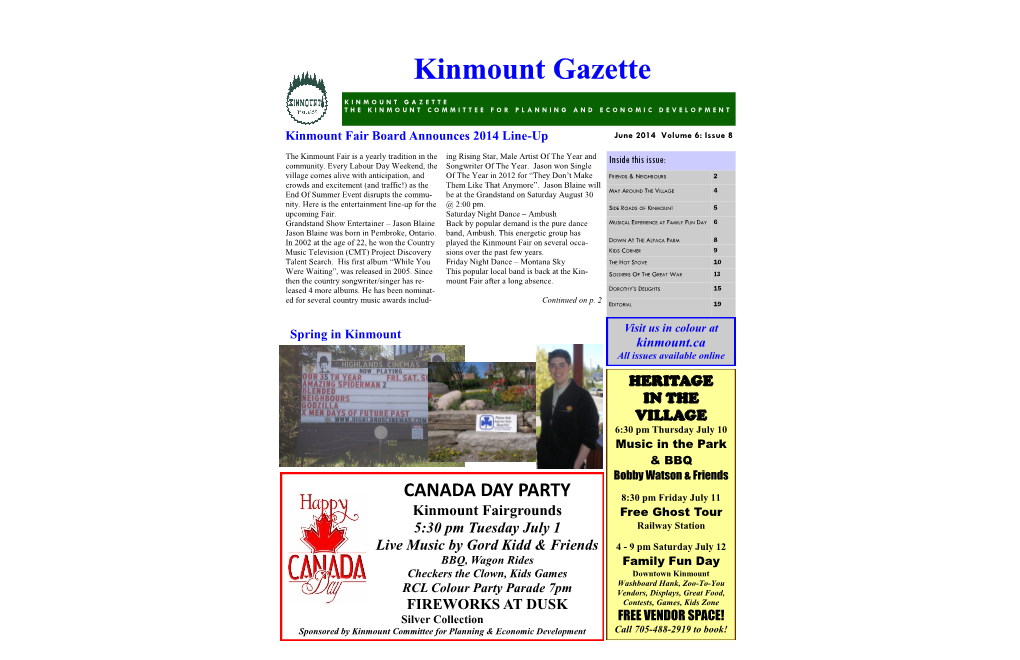 June 2014 Volume 6: Issue 8 the Kinmount Fair Is a Yearly Tradition in the Ing Rising Star, Male Artist of the Year and Inside This Issue: Community