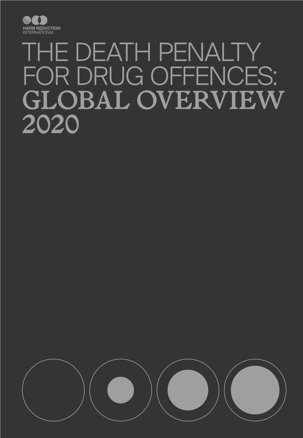 The Death Penalty for Drug Offences: Global Overview 2020