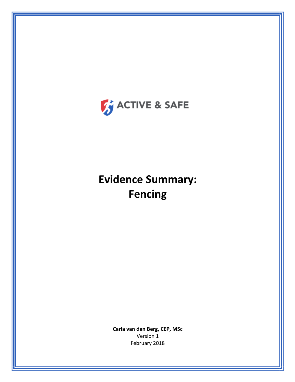 Evidence Summary: Fencing