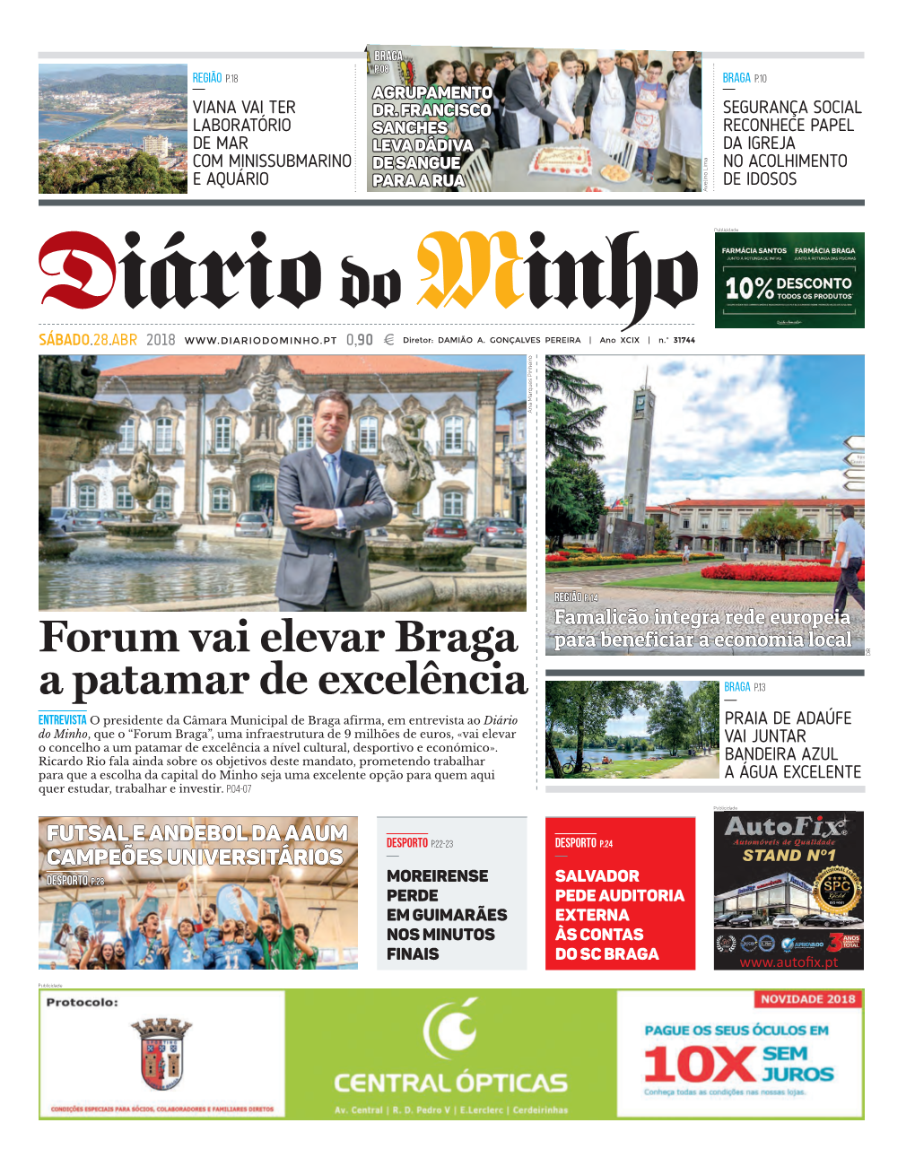 Forum Vai Elevar Braga a Patamar De Excelência