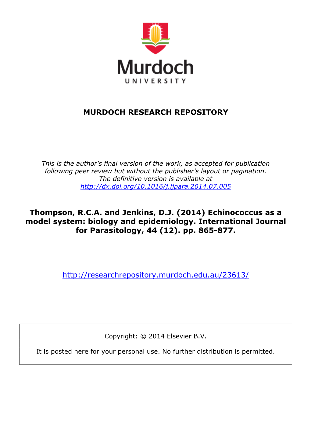 2014) Echinococcus As a Model System: Biology and Epidemiology. International Journal for Parasitology, 44 (12