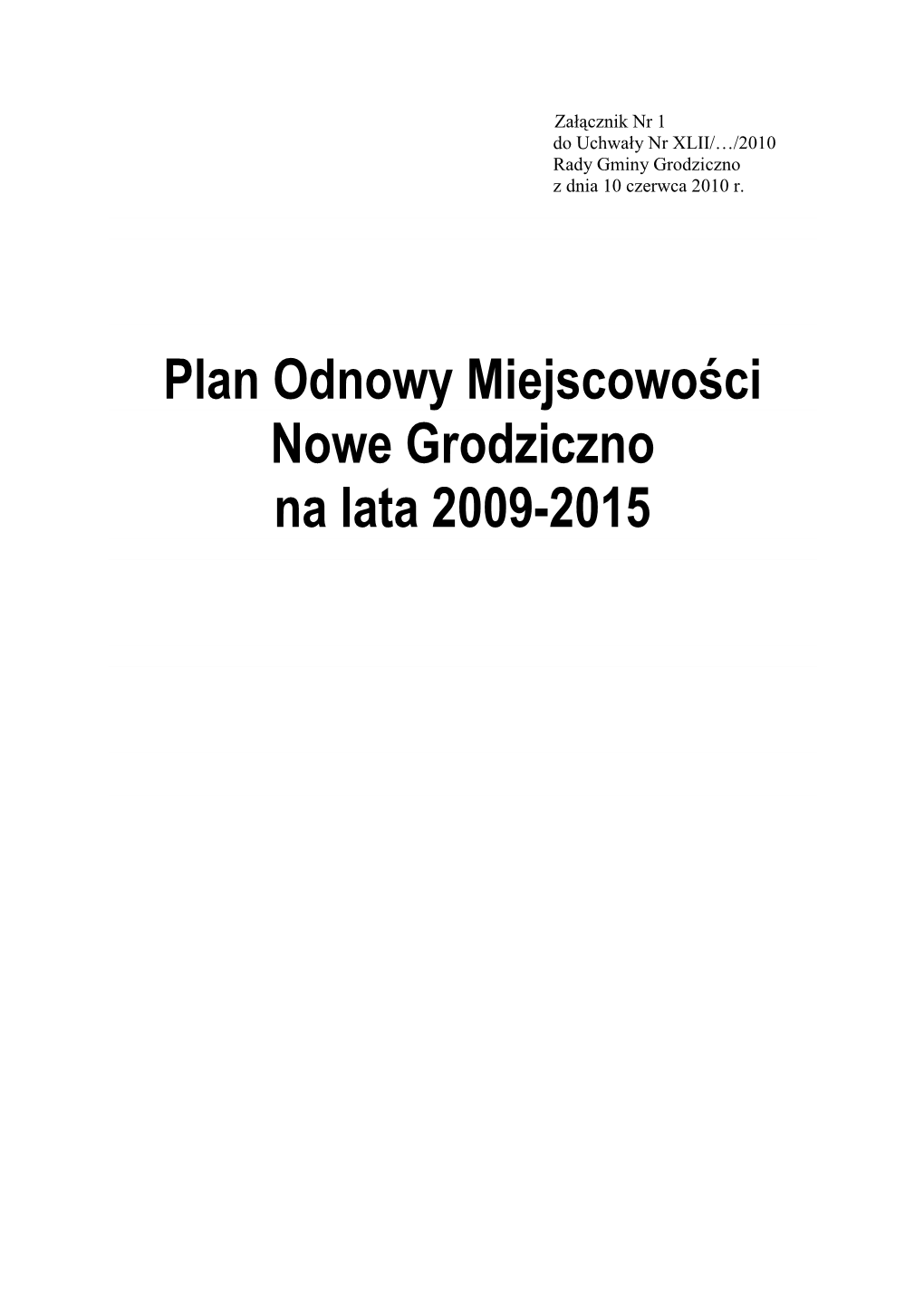 Plan Odnowy Miejscowości Nowe Grodziczno Na Lata 2009-2015
