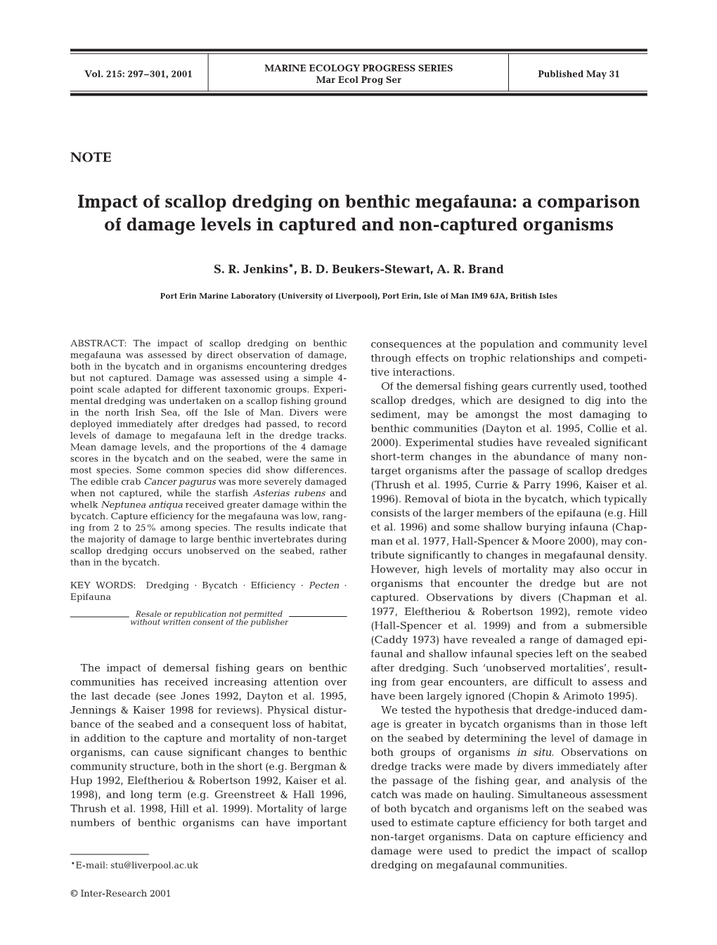 Impact of Scallop Dredging on Benthic Megafauna: a Comparison of Damage Levels in Captured and Non-Captured Organisms