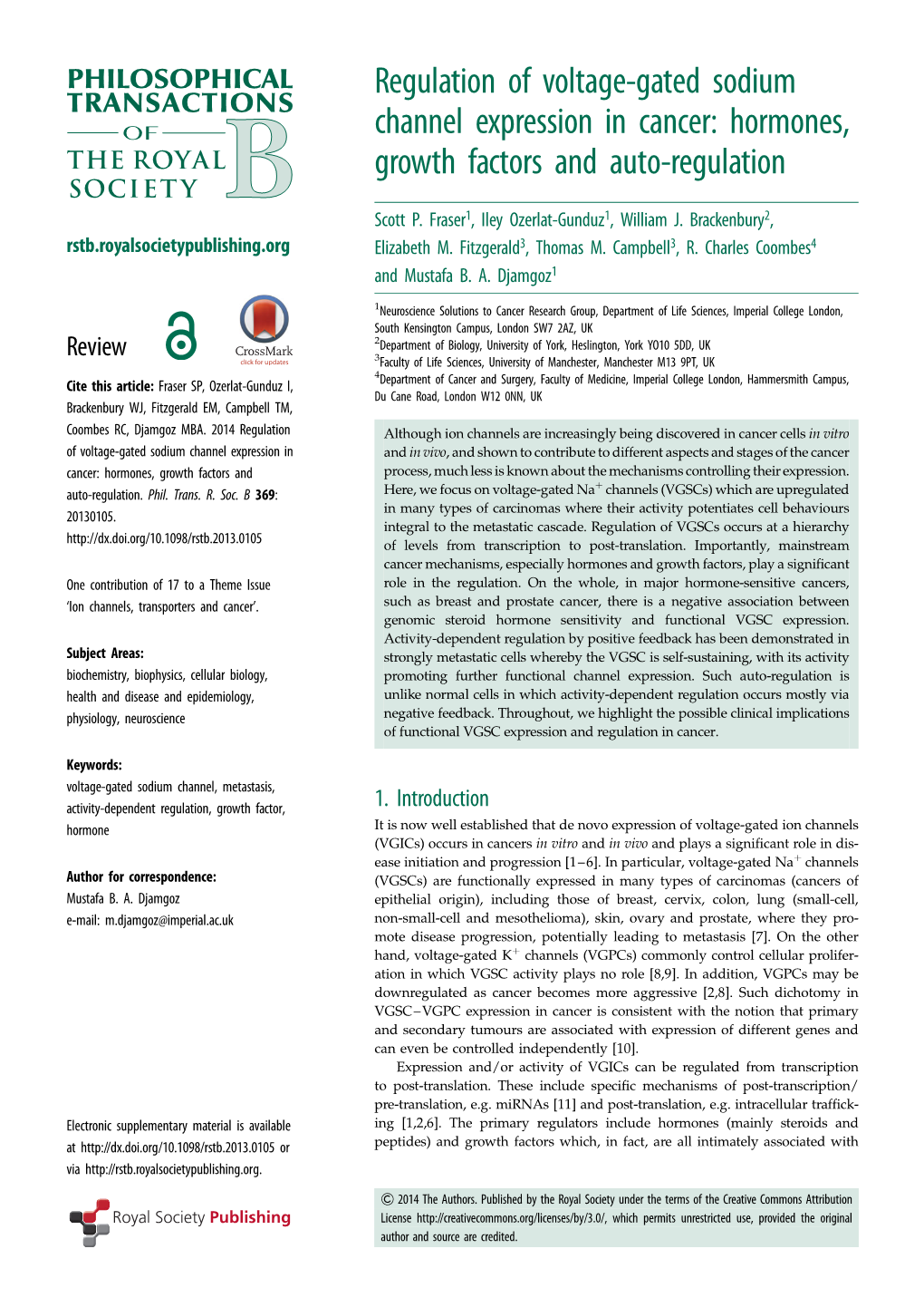 Regulation of Voltage-Gated Sodium Channel Expression in Cancer: Hormones, Growth Factors and Auto-Regulation