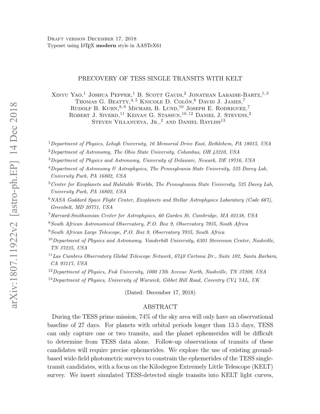 Arxiv:1807.11922V2 [Astro-Ph.EP] 14 Dec 2018 ABSTRACT During the TESS Prime Mission, 74% of the Sky Area Will Only Have an Observational Baseline of 27 Days