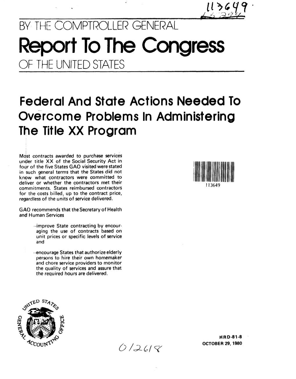 HRD-81-8 Federal and State Actions Needed to Overcome Problems In