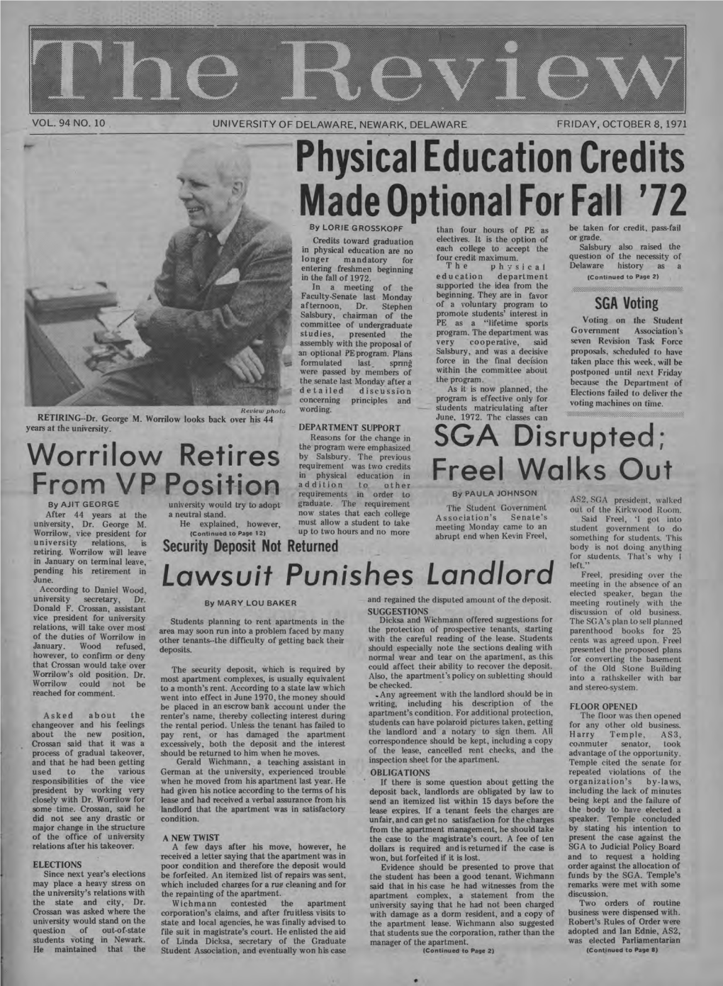 Physical Education Credits Made Optional for Fall '72 by LORIE GROSSKOPF Than Four Hours of PE As Be Taken for Credit, Pass-Fail Credits Toward Graduation Electives