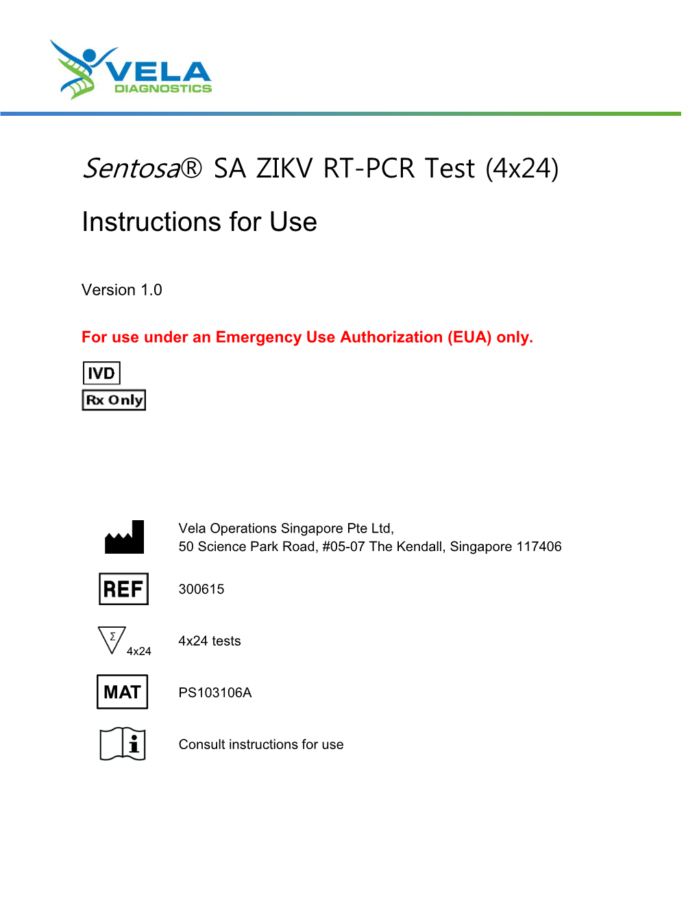 Sentosa® SA ZIKV RT-PCR Test (4X24)