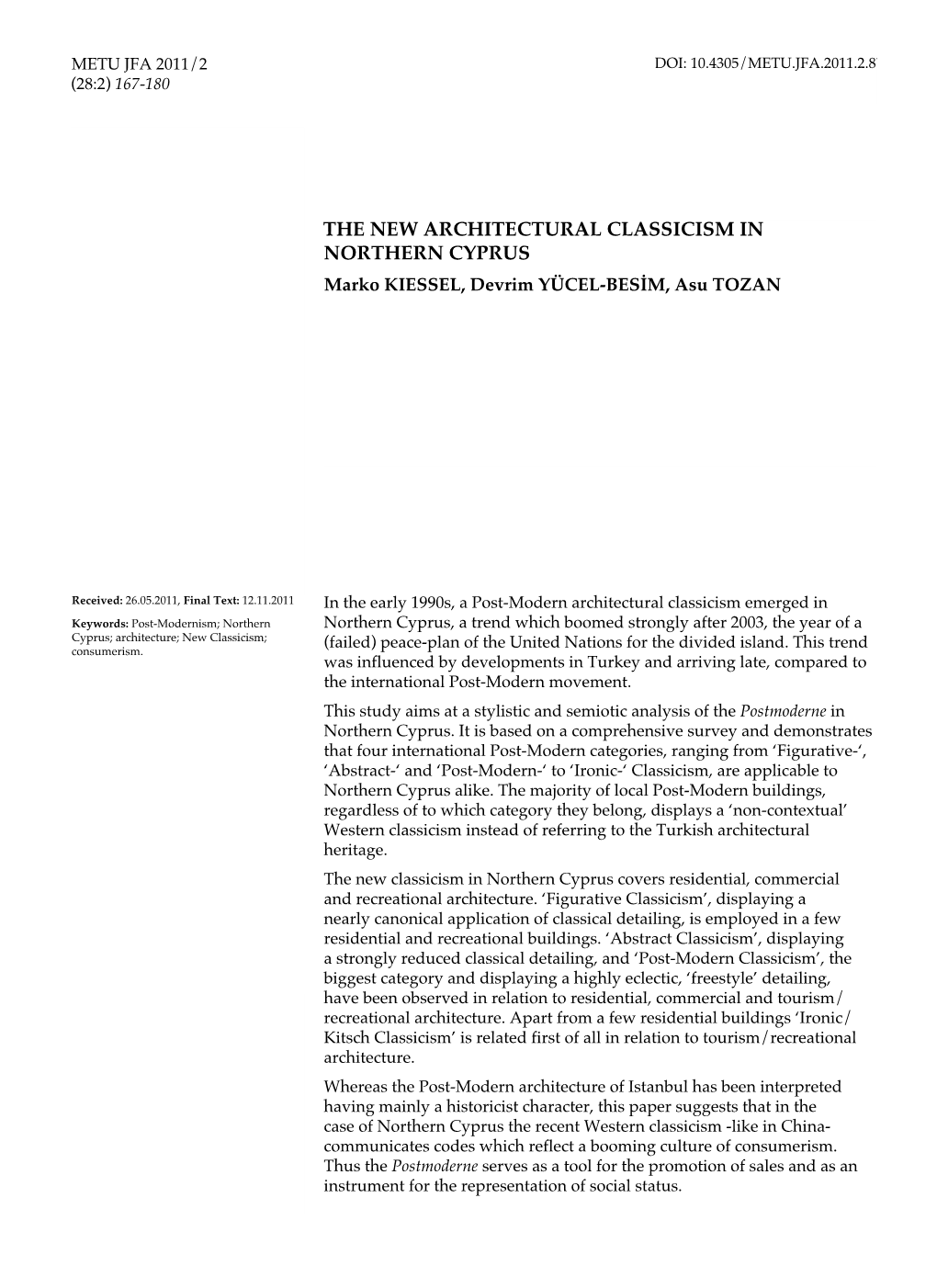 THE NEW ARCHITECTURAL CLASSICISM in NORTHERN CYPRUS Marko KIESSEL, Devrim YÜCEL-BESİM, Asu TOZAN