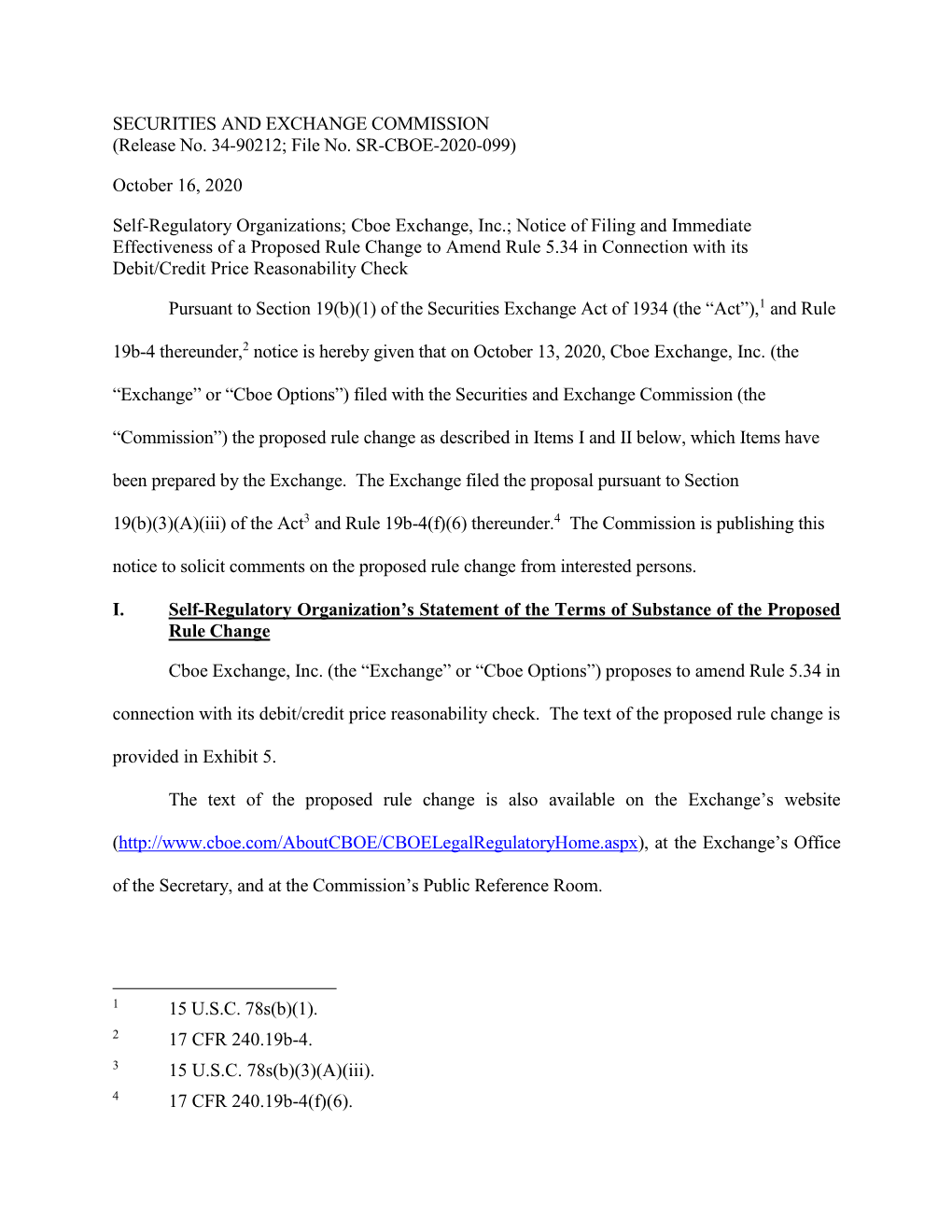 Notice of Filing and Immediate Effectiveness of a Proposed Rule Change to Amend Rule 5.34 in Connection with Its Debit/Credit Price Reasonability Check