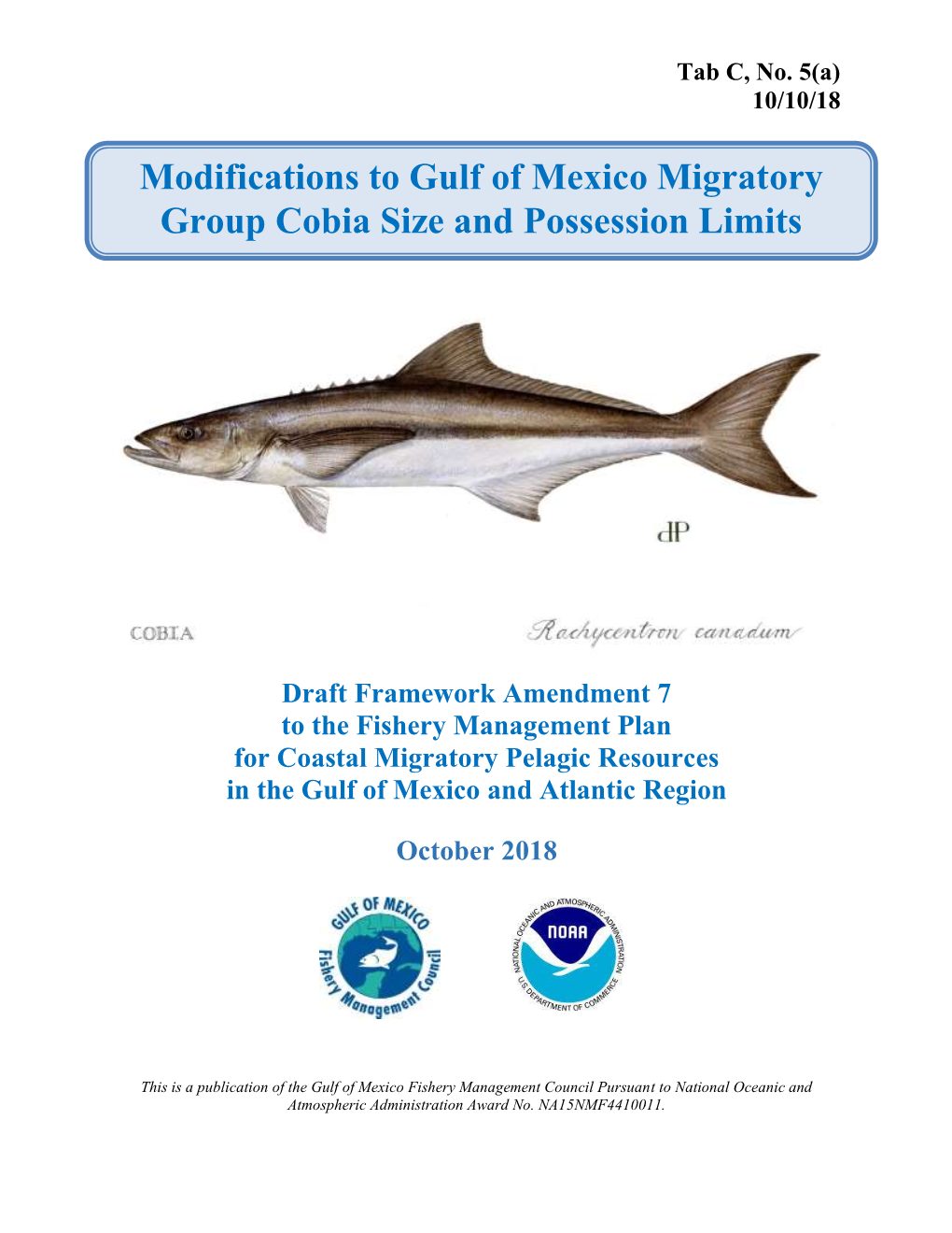 Modifications to Gulf Cobia Size and Possession Limits