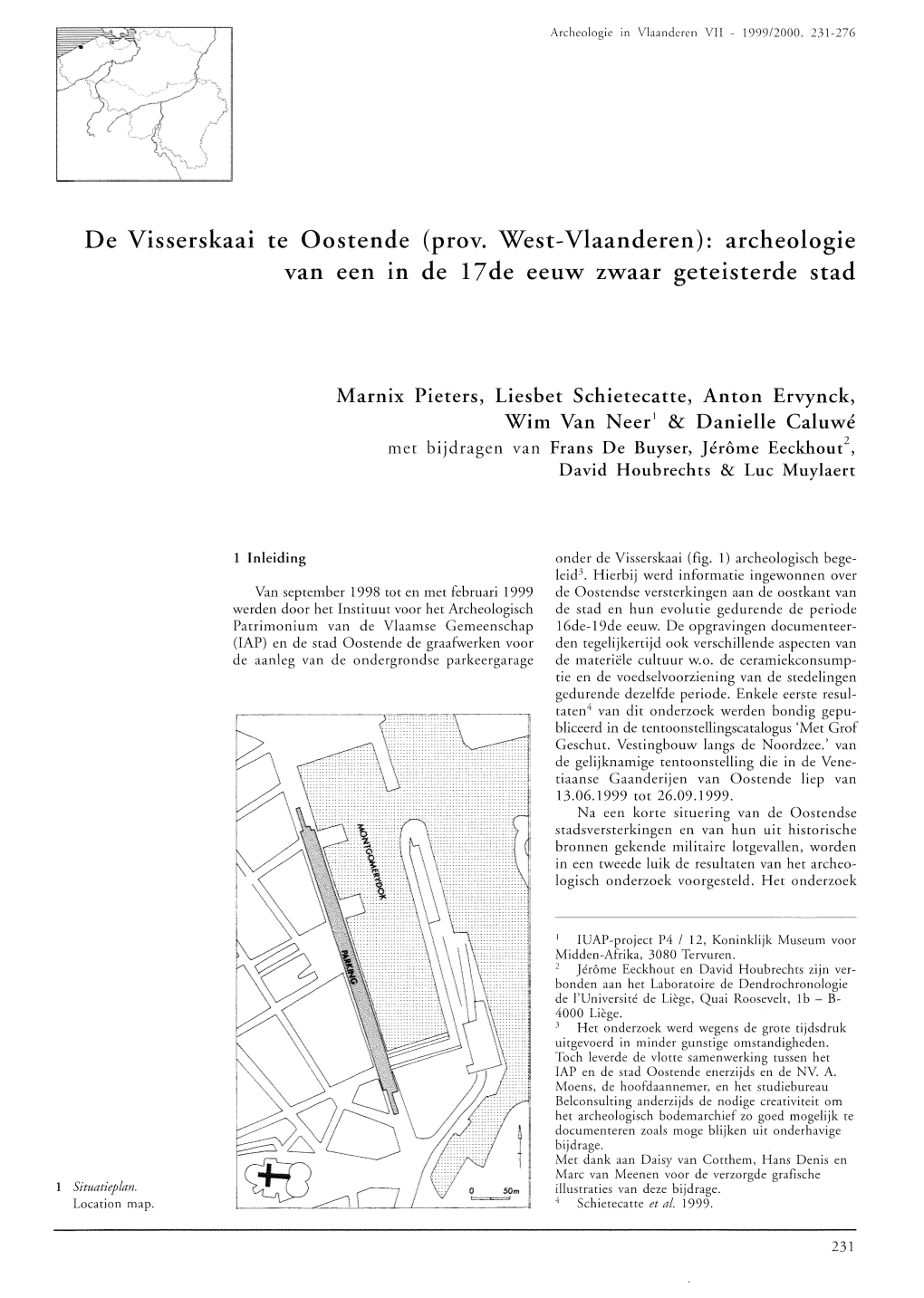 Archeologie Van Een in De 17De Eeuw Zwaar Geteisterde Stad