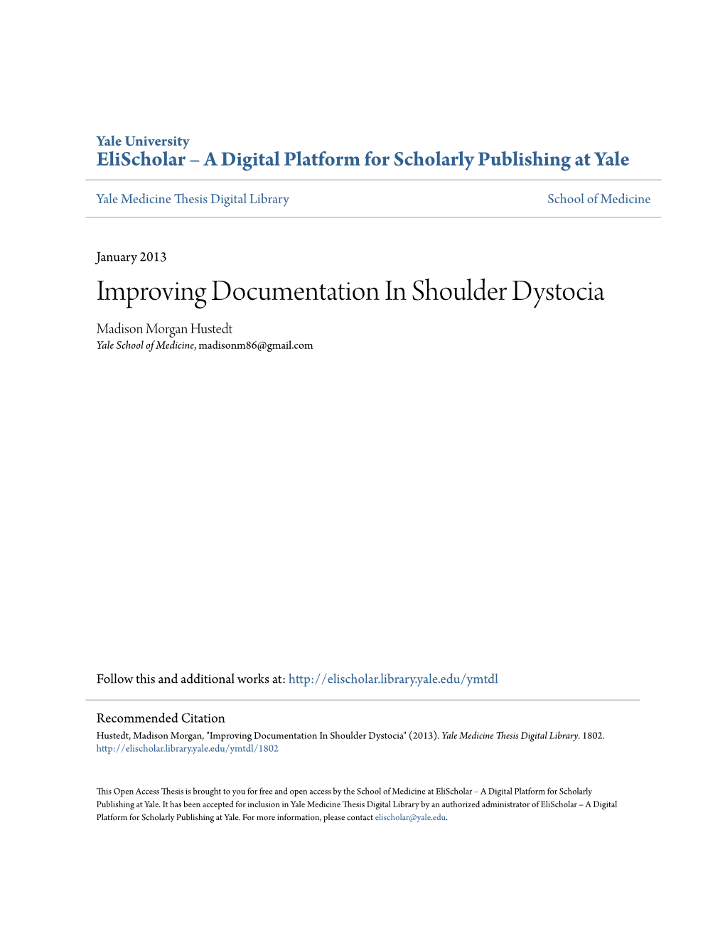 Improving Documentation in Shoulder Dystocia Madison Morgan Hustedt Yale School of Medicine, Madisonm86@Gmail.Com