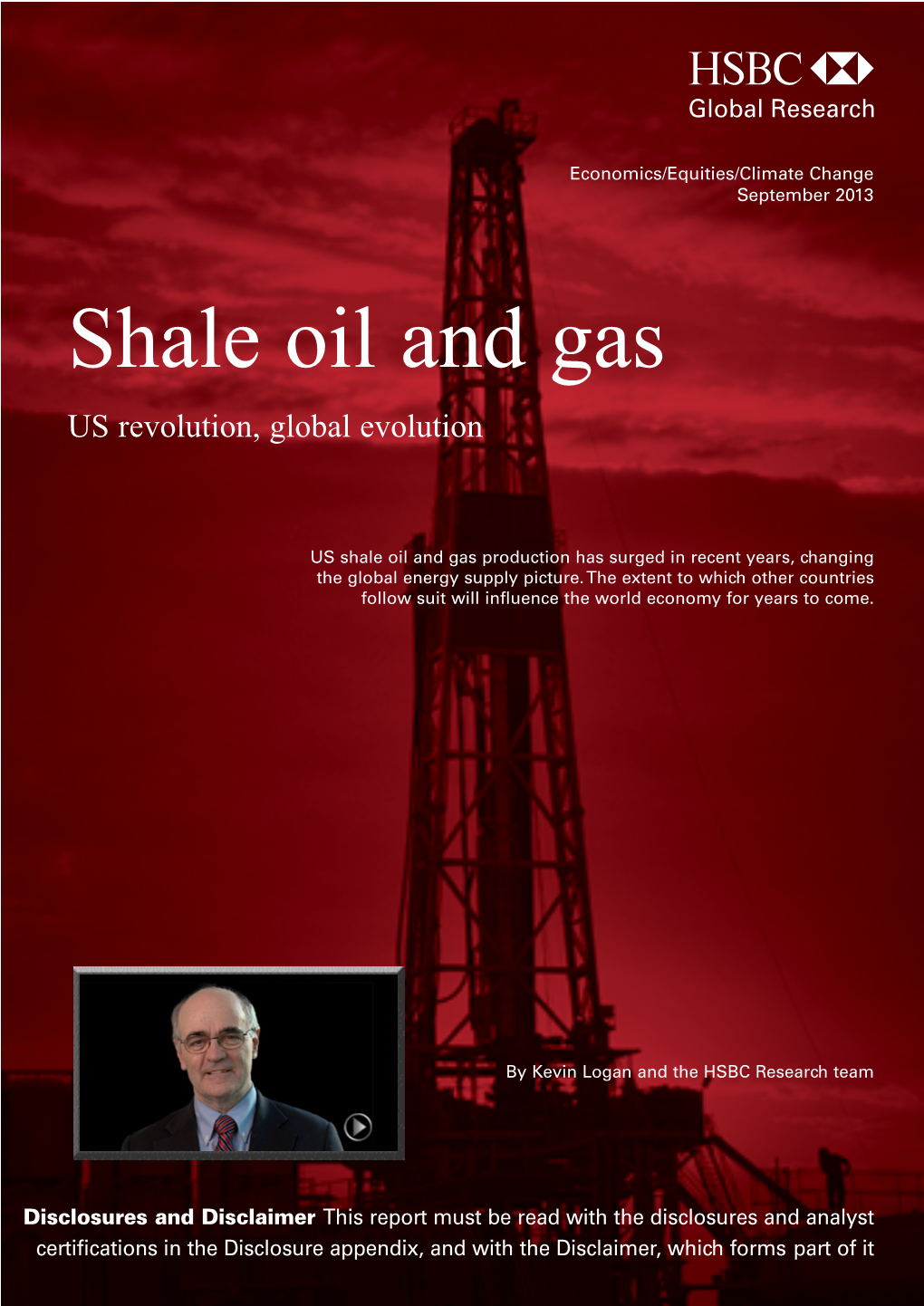 Shale Oil and Gas-US Revolution, Global Evolution