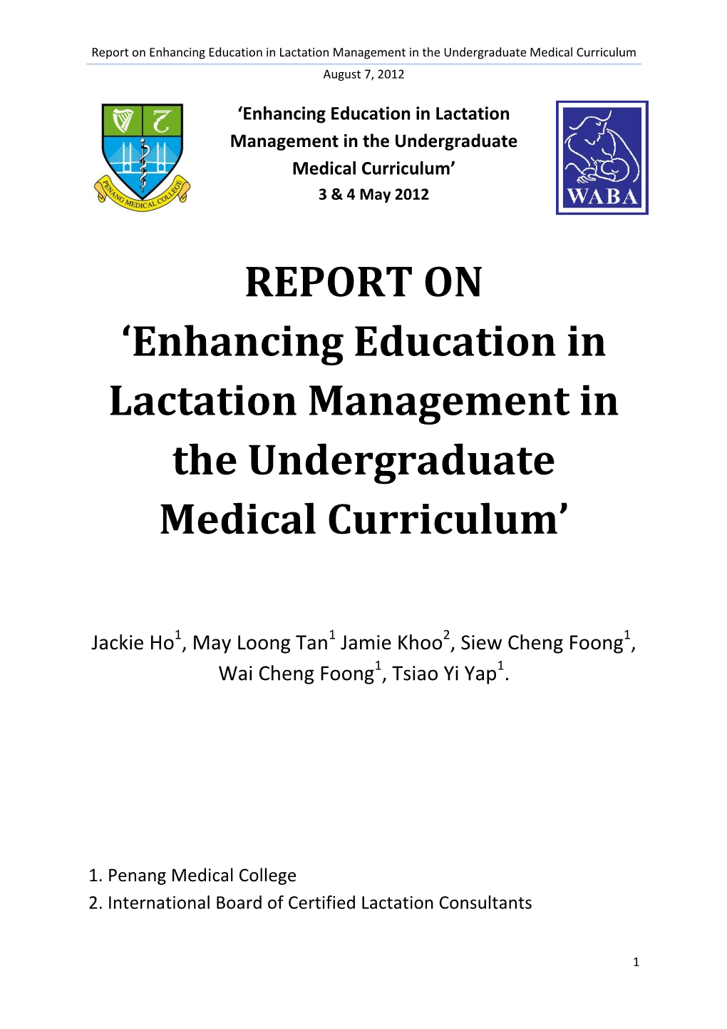 Enhancing Education in Lactation Management in the Undergraduate Medical Curriculum August 7, 2012