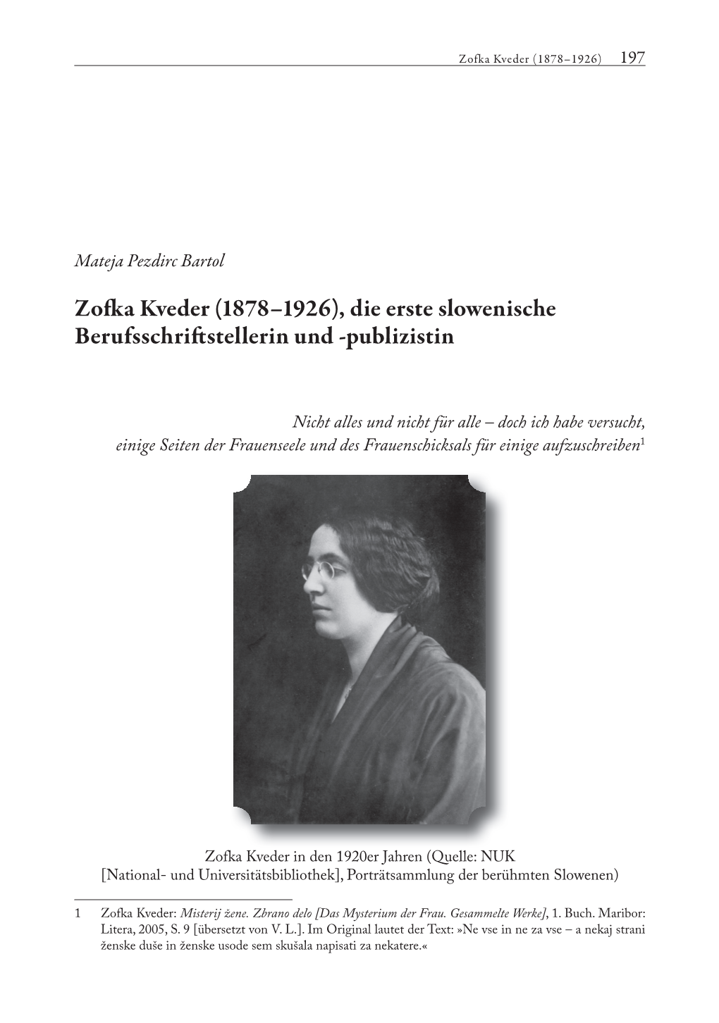 Zofka Kveder (1878–1926), Die Erste Slowenische Berufsschriftstellerin