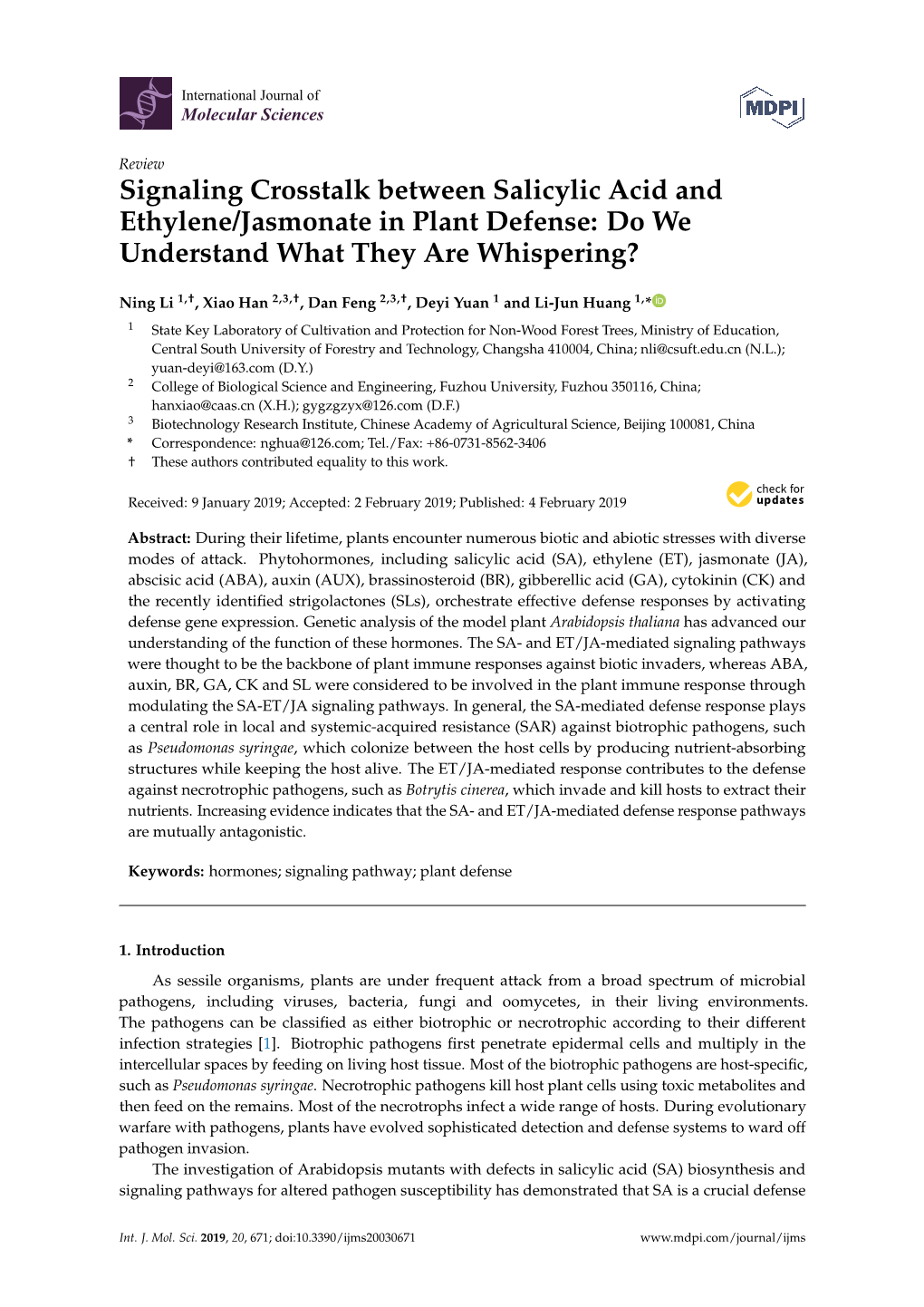 Signaling Crosstalk Between Salicylic Acid and Ethylene/Jasmonate in Plant Defense: Do We Understand What They Are Whispering?