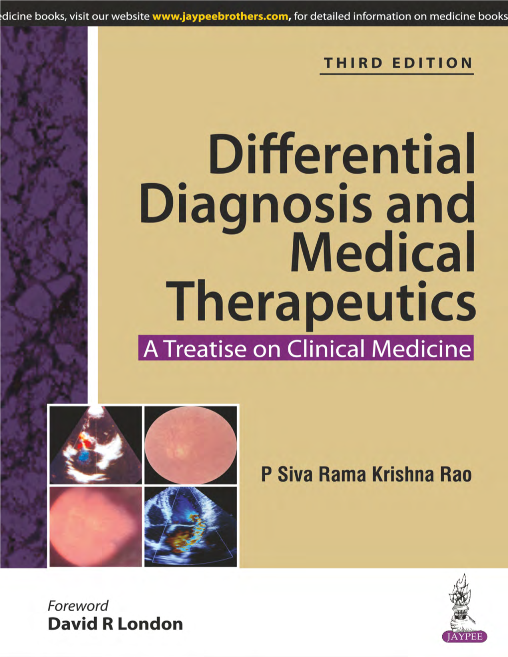 Differential Diagnosis and Medical Therapeutics a Treatise on Clinical Medicine