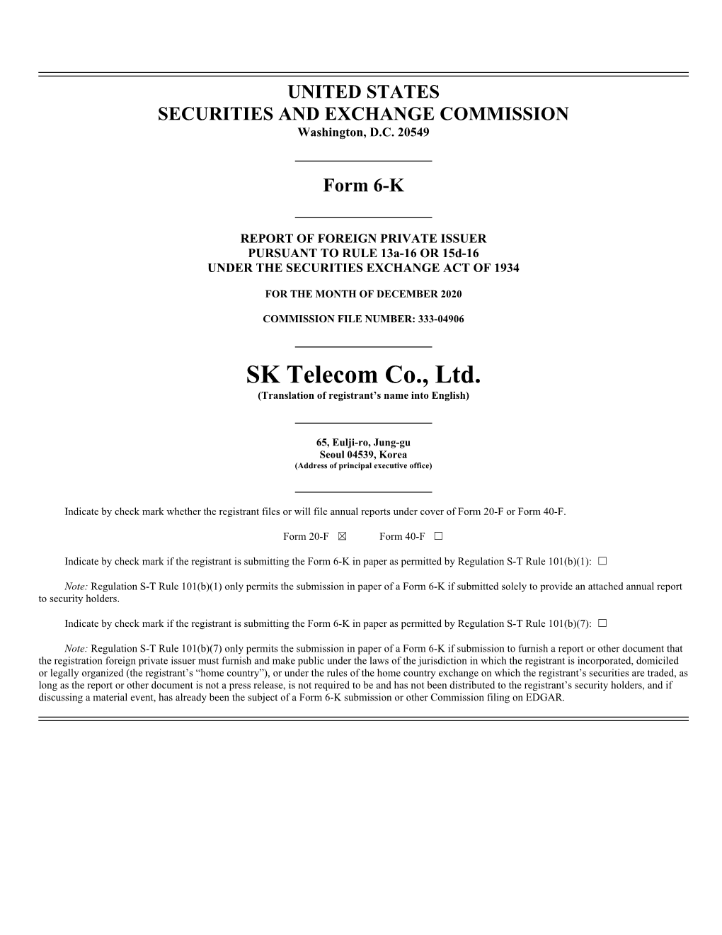 SK Telecom Co., Ltd. (Translation of Registrant’S Name Into English)